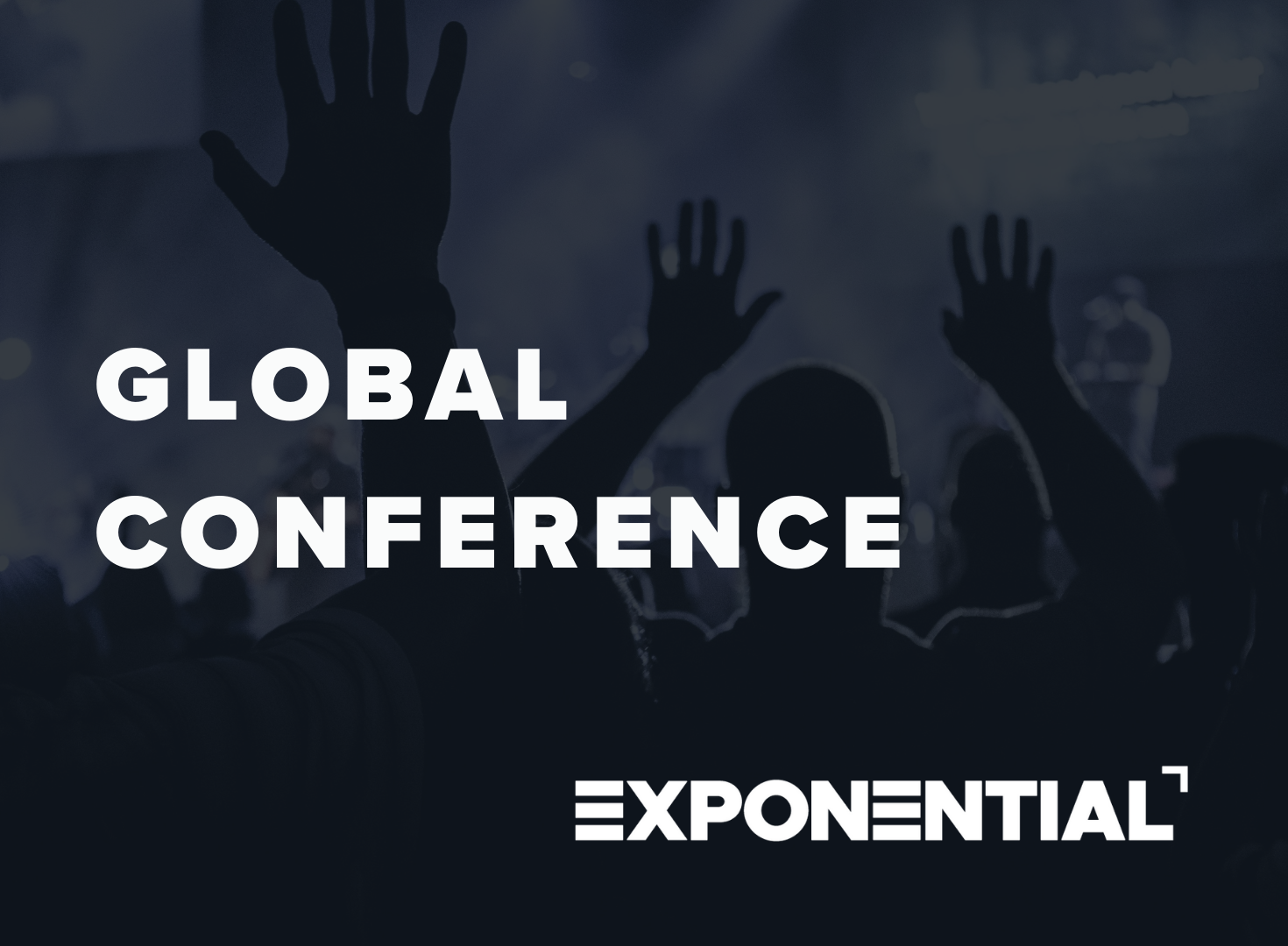 Exponential Global Conference