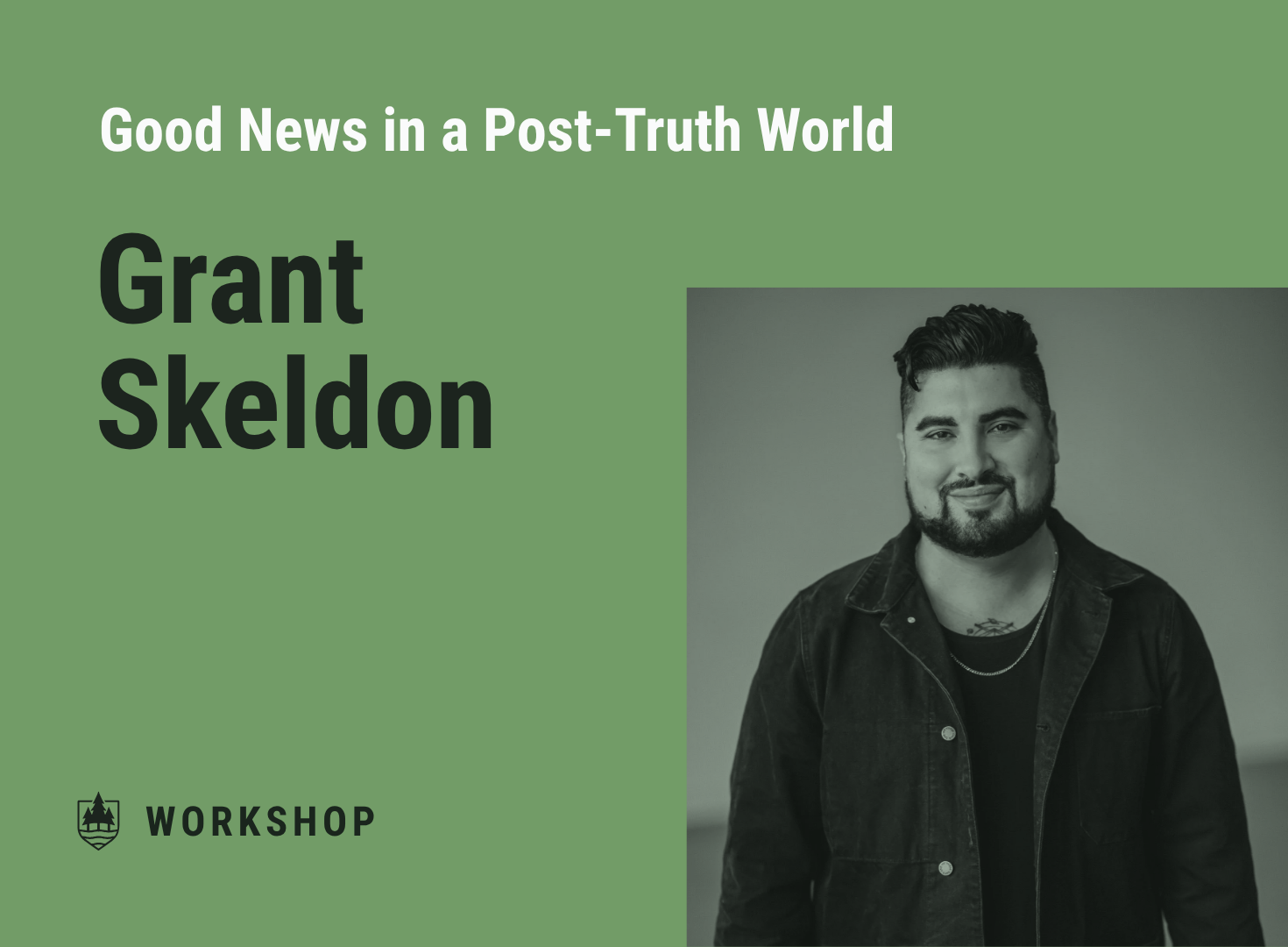 Workshop with Grant Skeldon