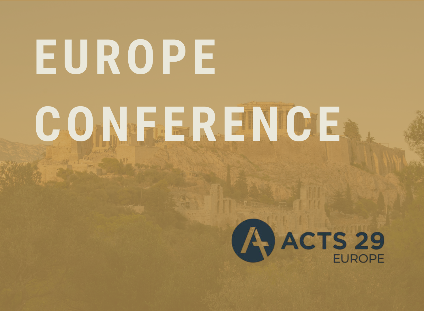 Acts 29 Europe Conference