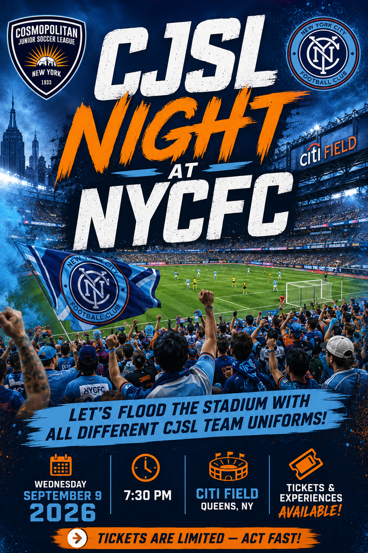 CJSL NIGHT AT NYCFC Wednesday, September 9, 2026 7:30 PM Citi Field – Queens, NY