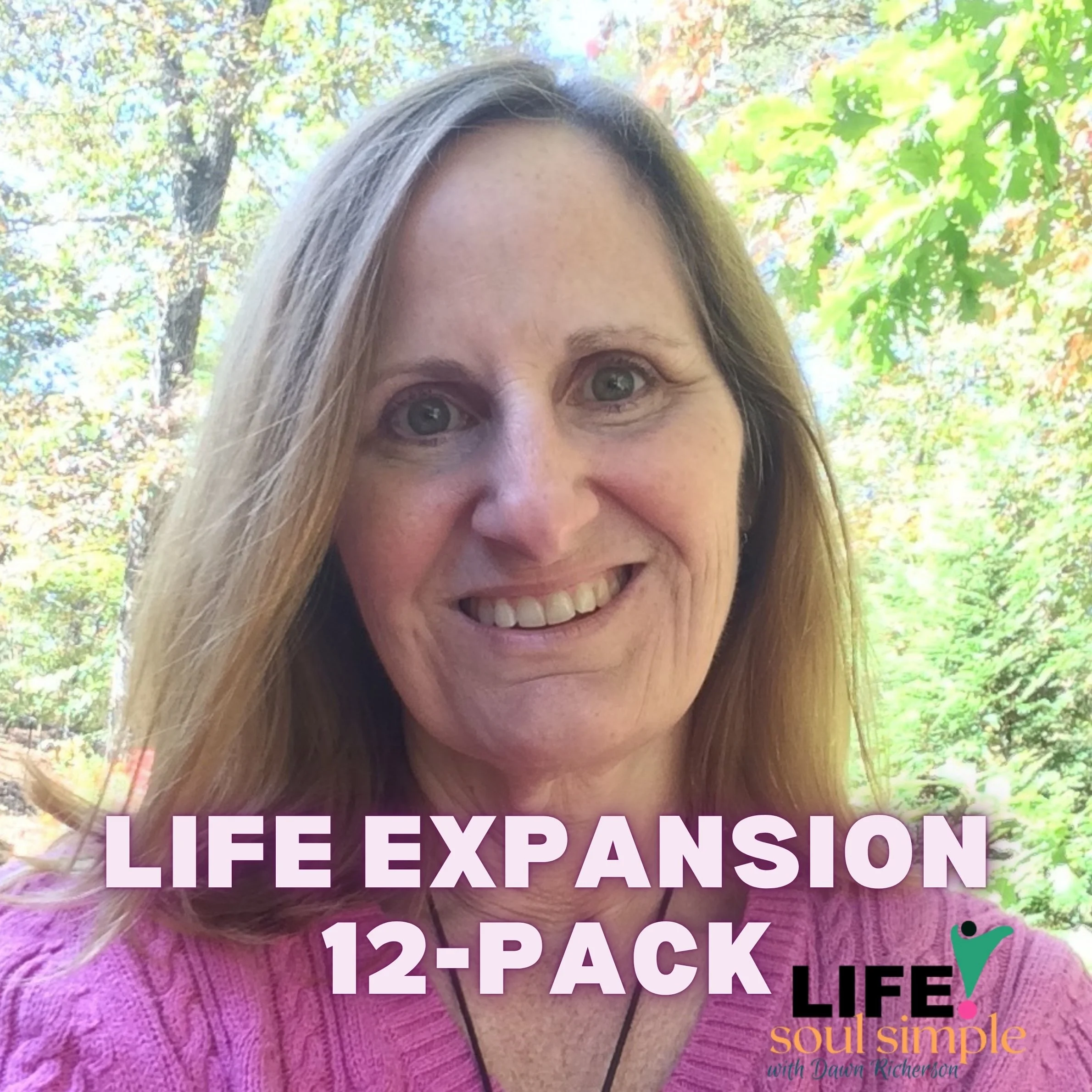 Soul Simple Life Expansion 🌀 12 Sessions with Dawn