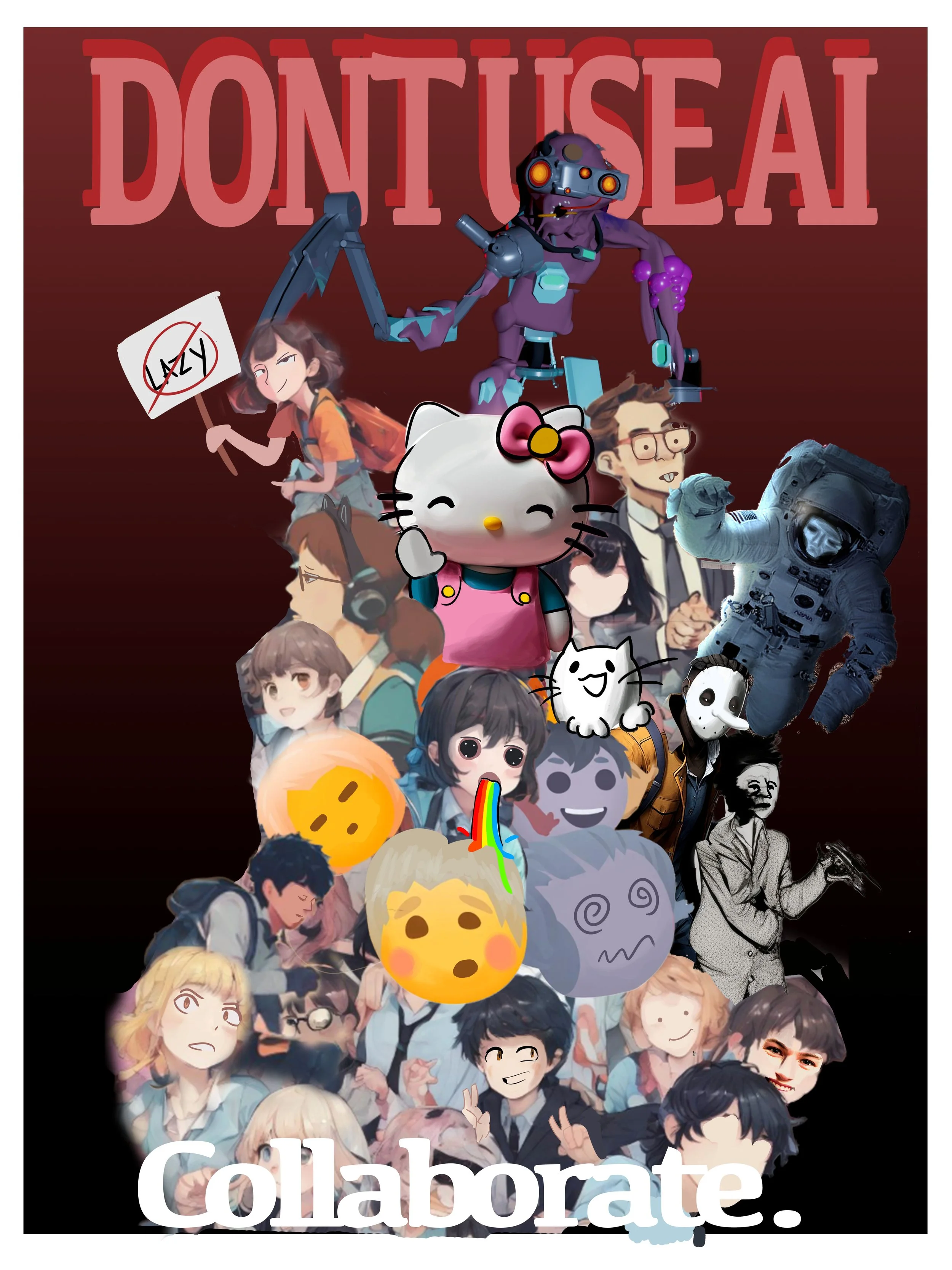 A collage of various animated characters, video game characters, and people with the words 'DON'T USE AI' at the top and 'Collaborate' at the bottom.
