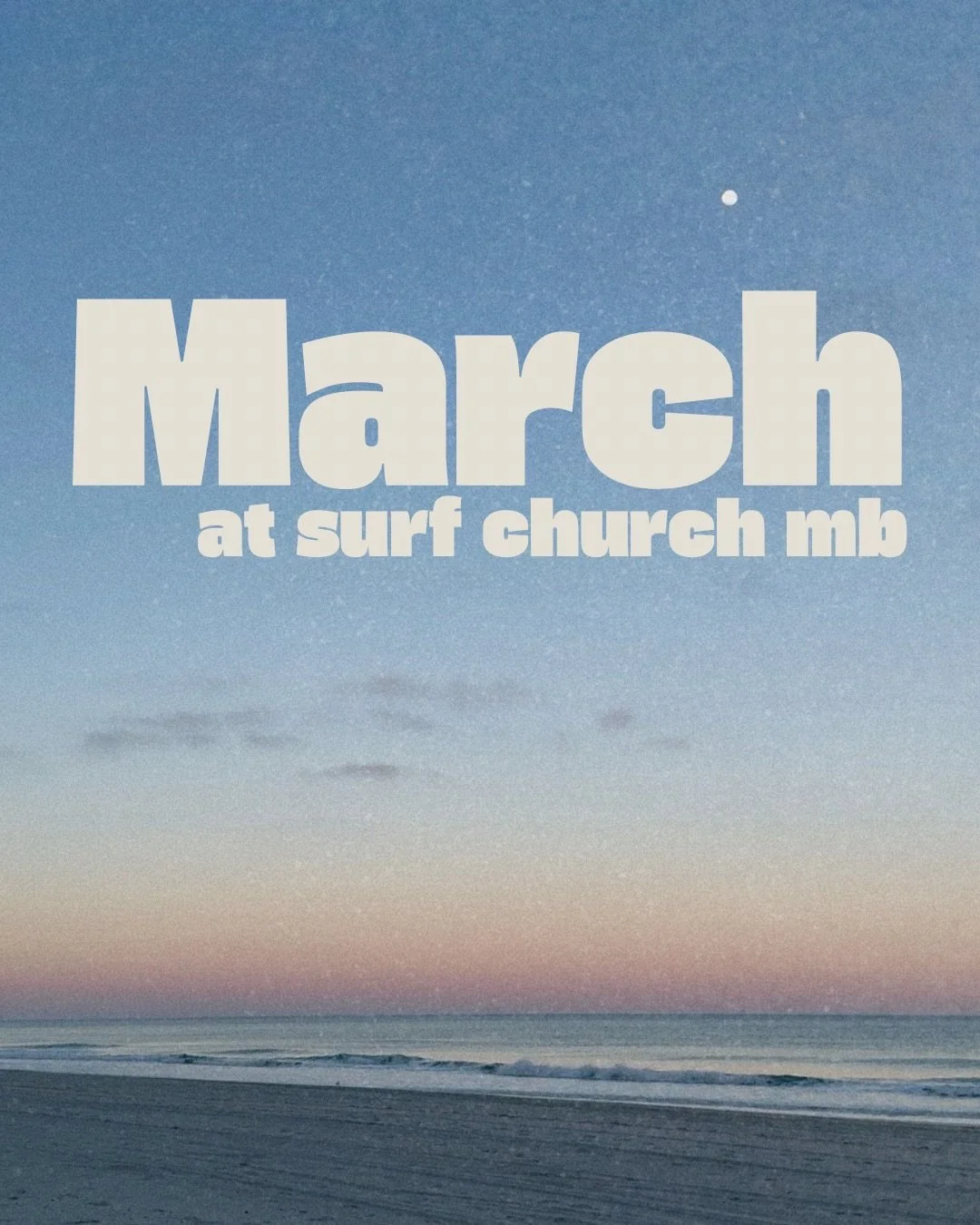 FUN THINGS AHEAD - MARCH EDITION!🌊

☀️march 22nd - Dr. Hud McWilliams is speaking at Surf Church MB (pt. 1 - Finding Yourself in the Wilderness Series) + doing a q&amp;a session after service with lunch provided! 

**In order to participate in the l