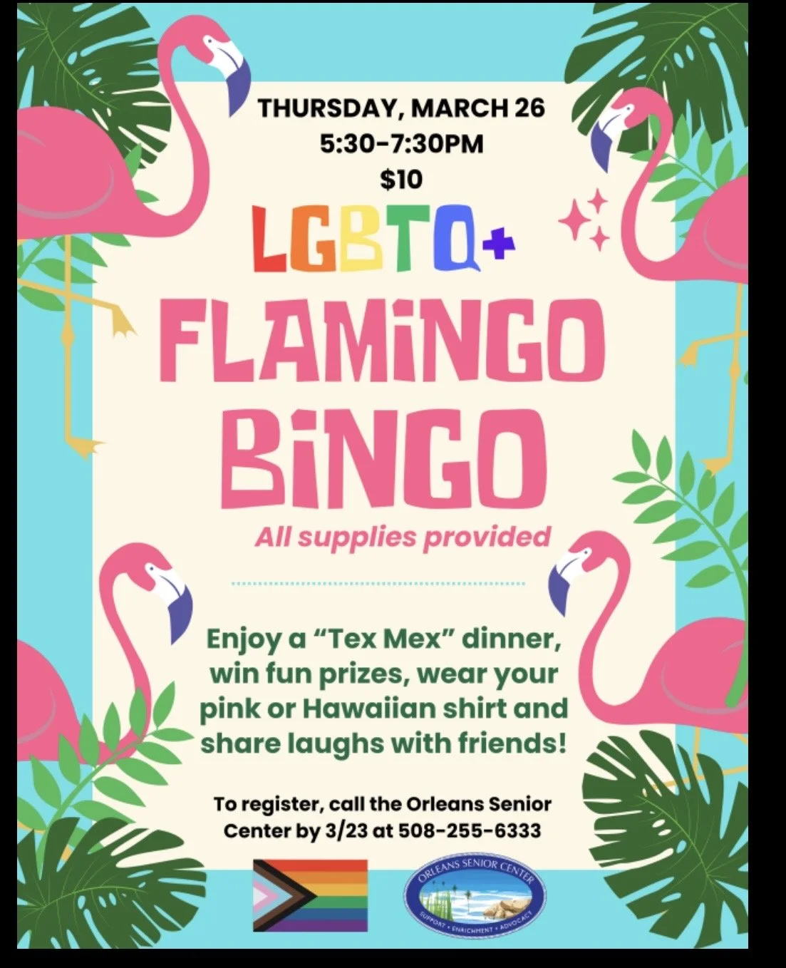 LGBTQ+ Flamingo Bingo sponsored by Orleans Senior Center 