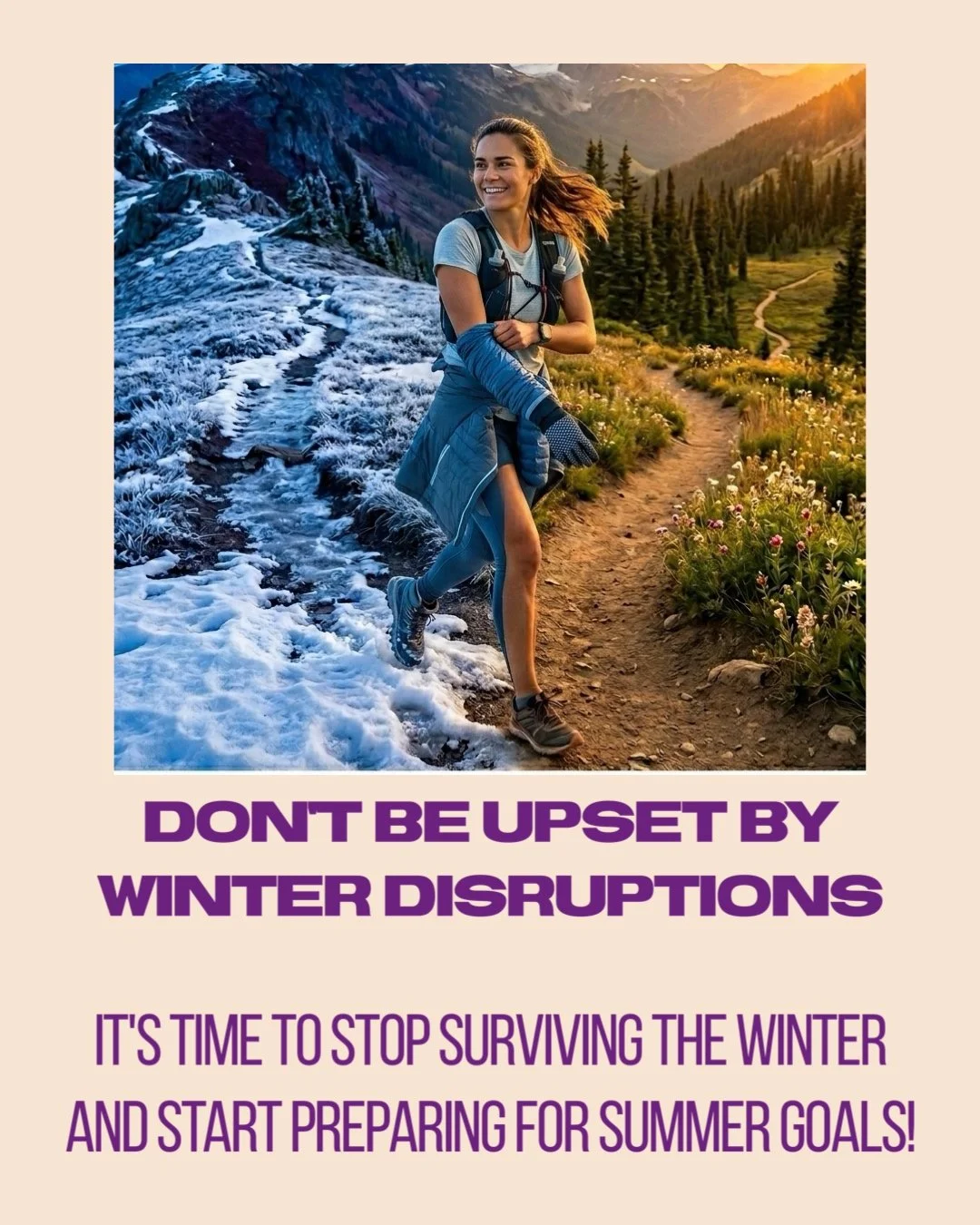 Winter Disrupted? Summer Starts Now. 

Let&rsquo;s be real: Winter training is a grind. Between the holidays, the travel, the winter weather and the inevitable "I think I&rsquo;m getting sick" days, staying consistent can feel like a part-t