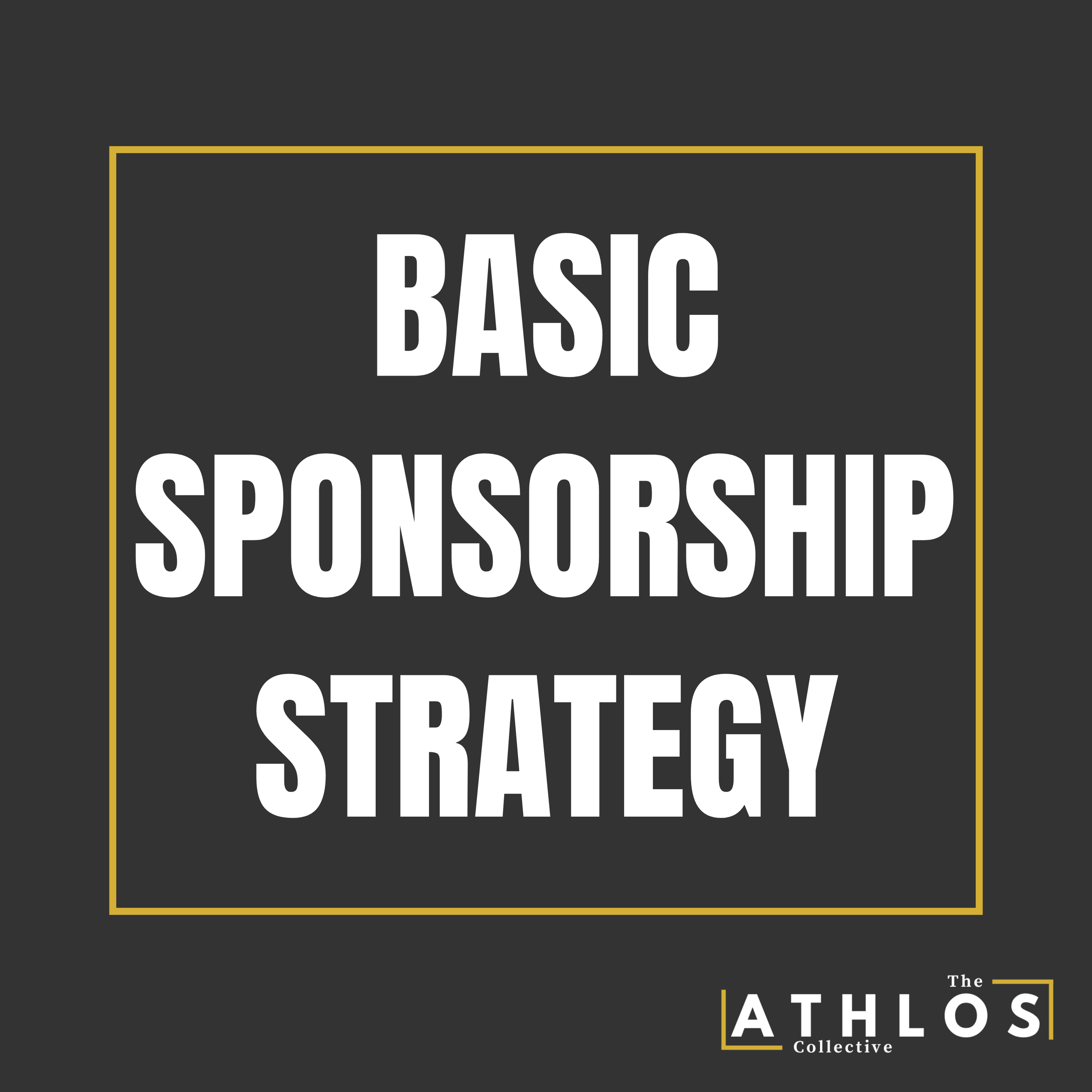 Basic Sponsorship Strategy Call