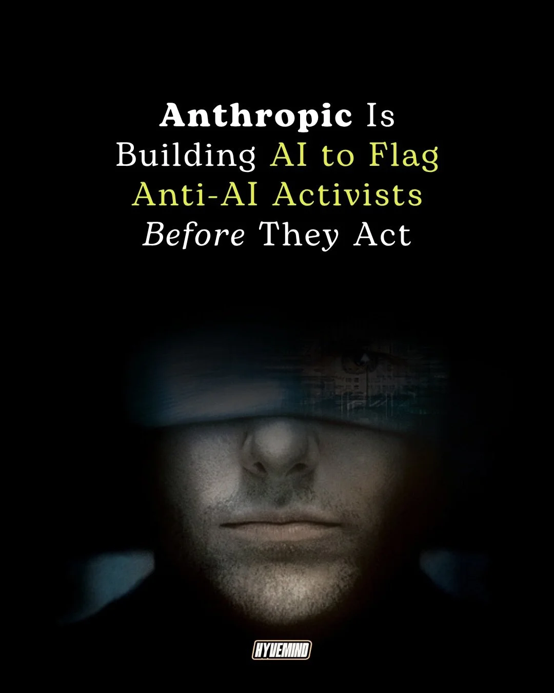 Anthropic is reportedly developing a predictive surveillance system designed to monitor activists and anticipate potential incidents before they happen.

According to new reporting from The American Prospect, the company is tracking protests near Ant