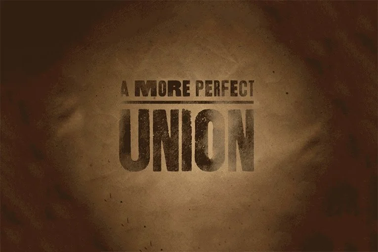 A More Perfect Union