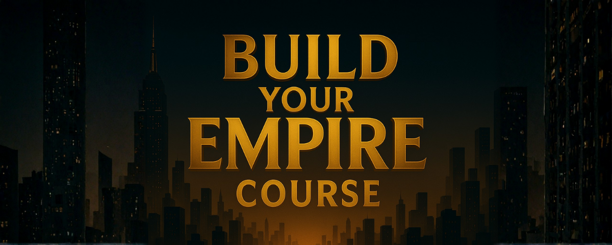 Dark city skyline with tall buildings at night in the background, with large gold text in the foreground that reads 'Build Your Empire Course'.