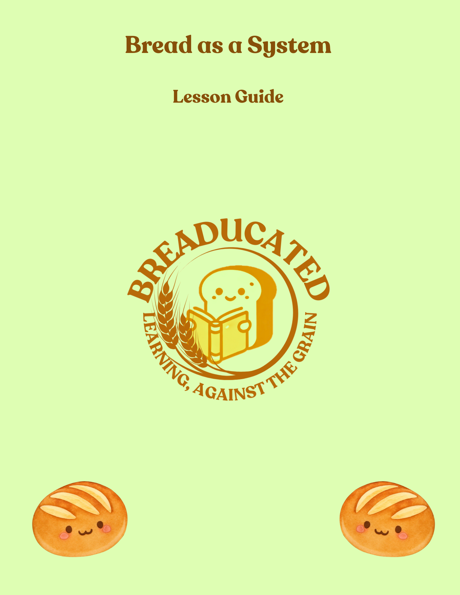 Bread as A System Guide