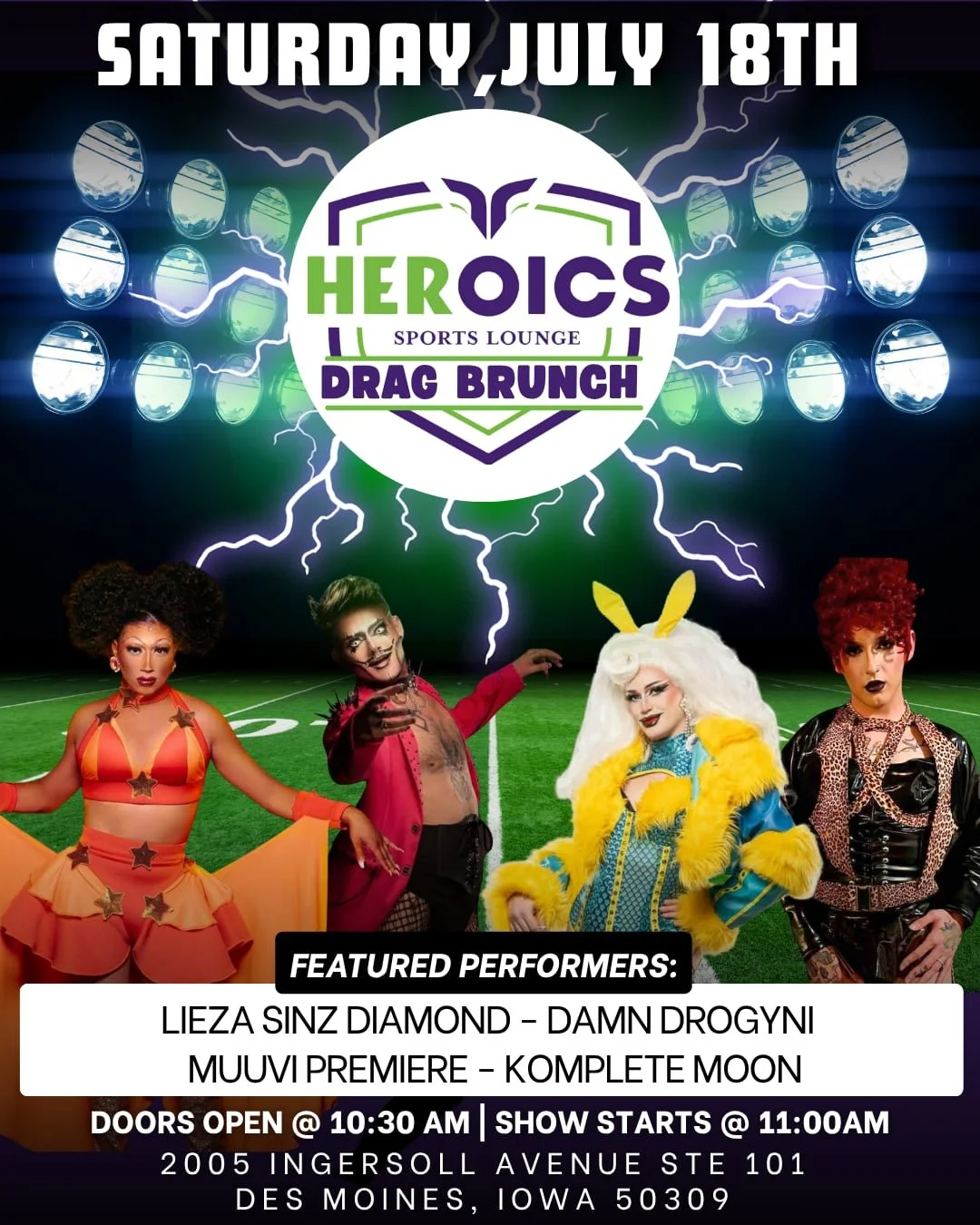 Promotional image for Heroics Drag Brunch featuring four drag performers in colorful costumes posing on a football field with lightning effects; text highlights featured performers and event time details.