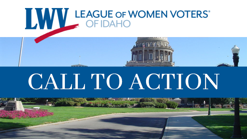 A promotional banner for the League of Women Voters of Idaho featuring a call to action. The banner includes the organization's logo and name at the top, with an image of a domed government building, a pathway, green lawns, and flowers in the background. The text