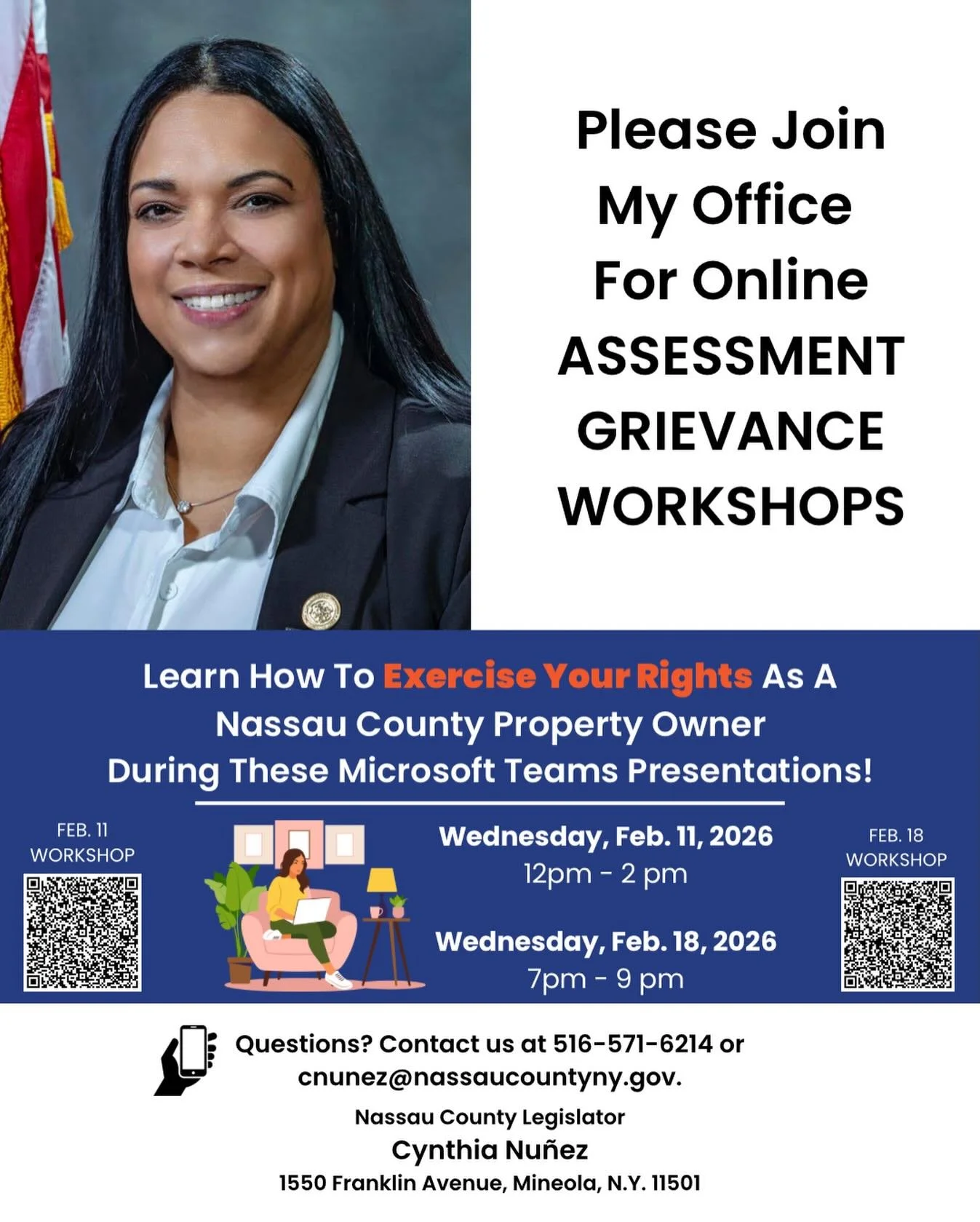 Attention Nassau County homeowners:

Join my office for free, online Assessment Grievance Workshops and learn how to exercise your rights as a property owner. These virtual Microsoft Teams presentations will guide residents through the assessment gri