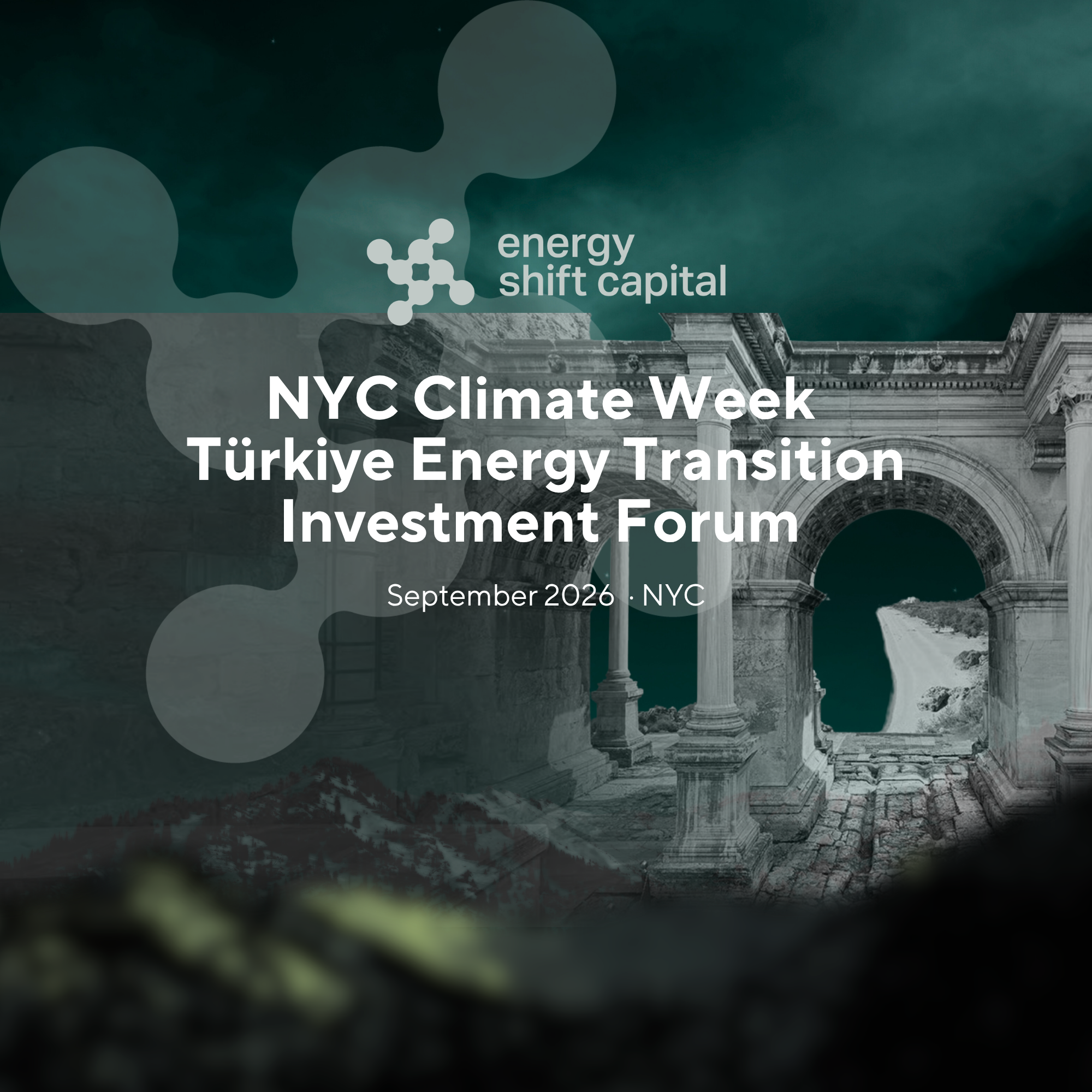 Energy Shift Forum NYC Climate Week: Türkiye Energy Transition Investment Forum