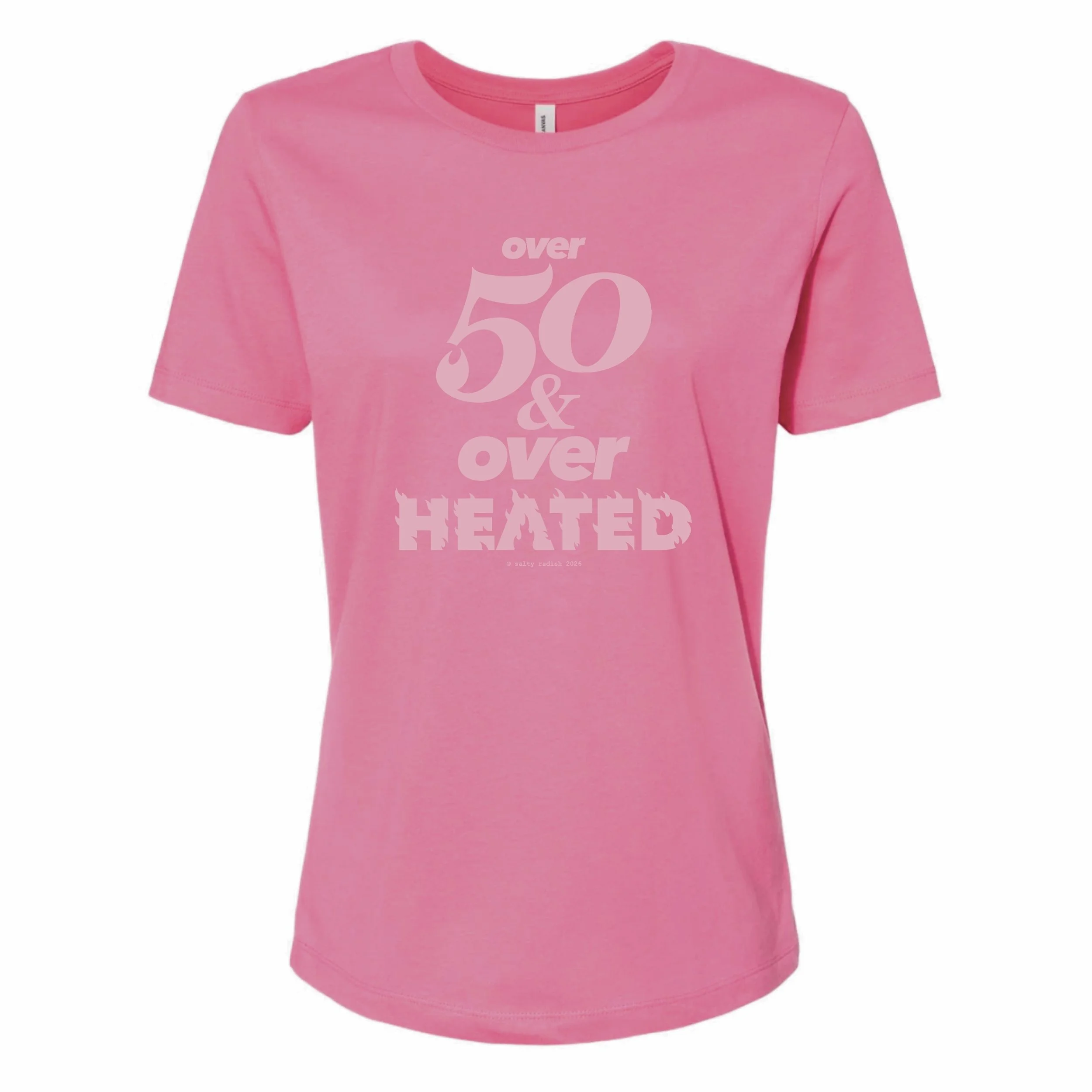Over 50 & Overheated Tee