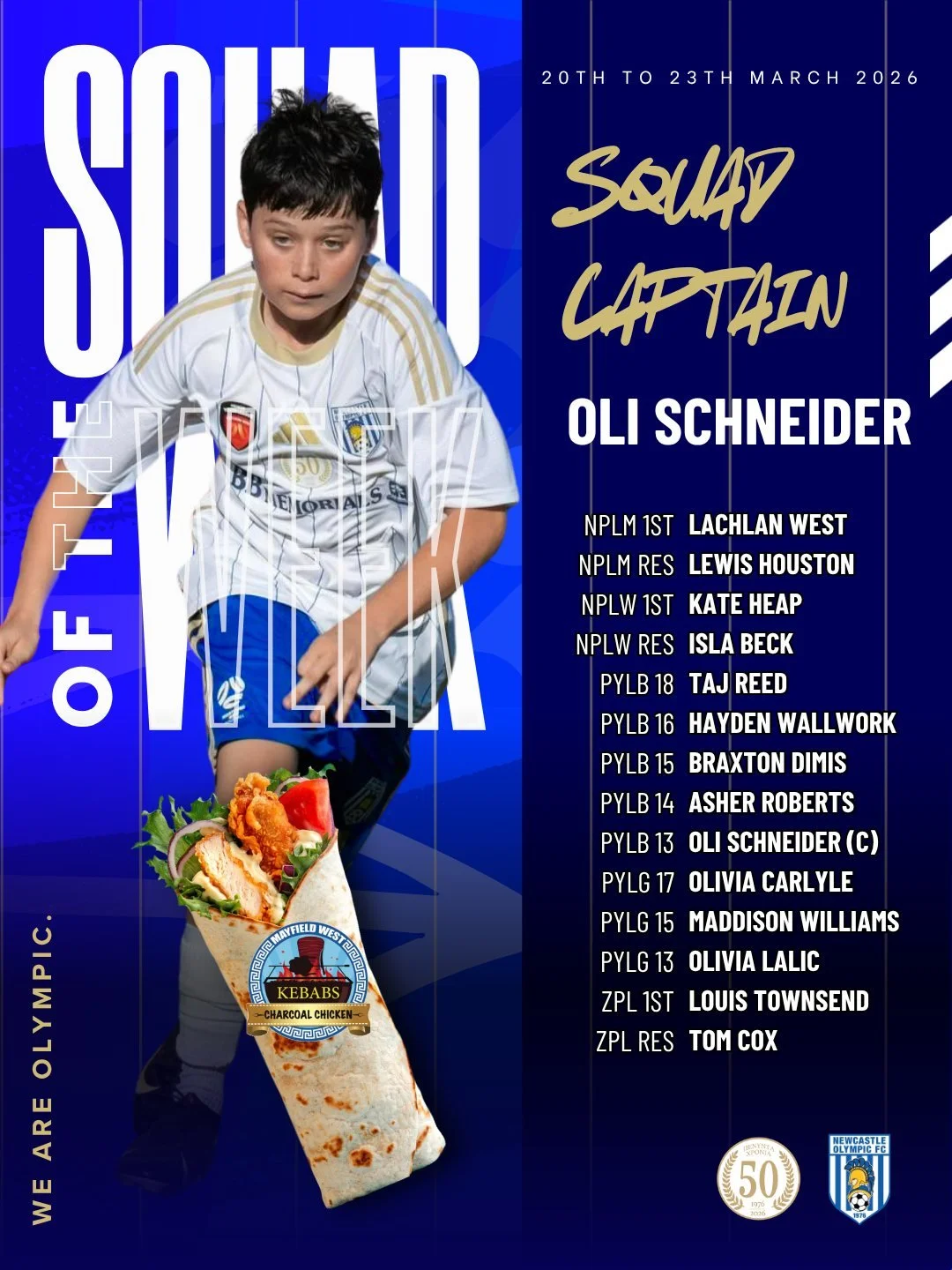 📣 Newcastle Olympic Squad of the Week! 📣

A massive congratulations to our standout performers from the weekend. Our coaches have submitted their nominations following another huge round of football across all grades!

🌟 This Week's Captain
A spec