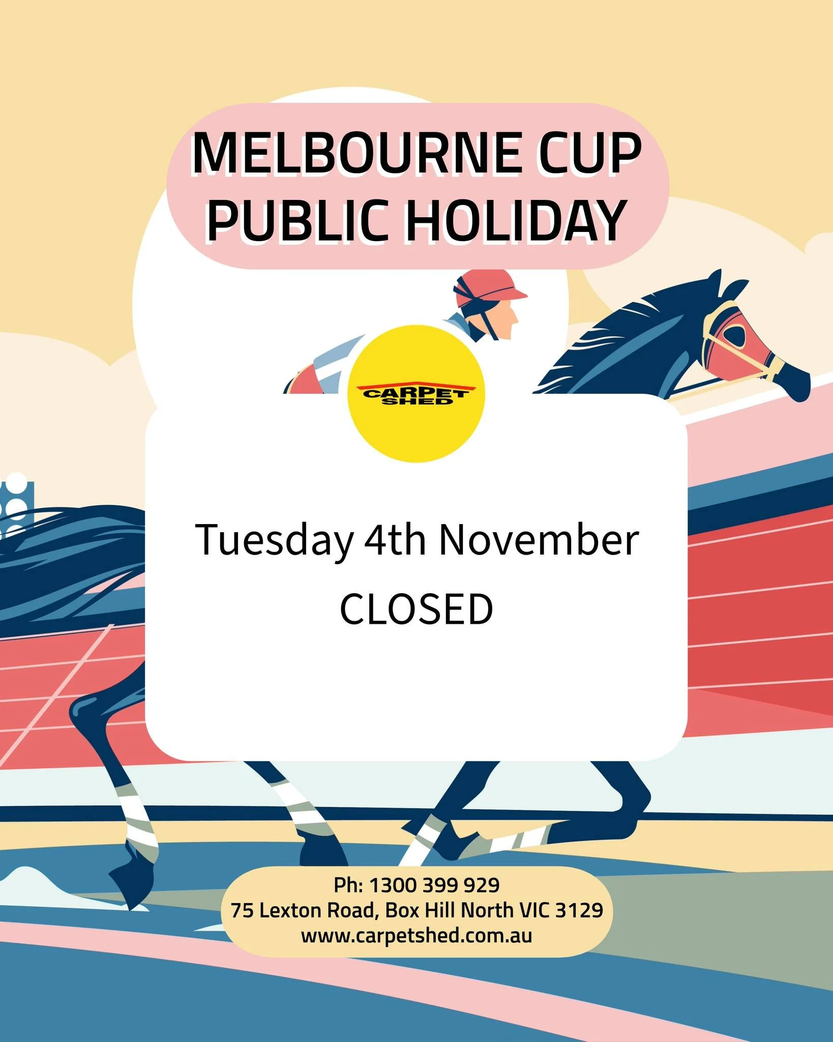 We are closed tomorrow, Tuesday 4th November, for the Melbourne Cup public holiday. Business will resume as normal on Wednesday 🏇