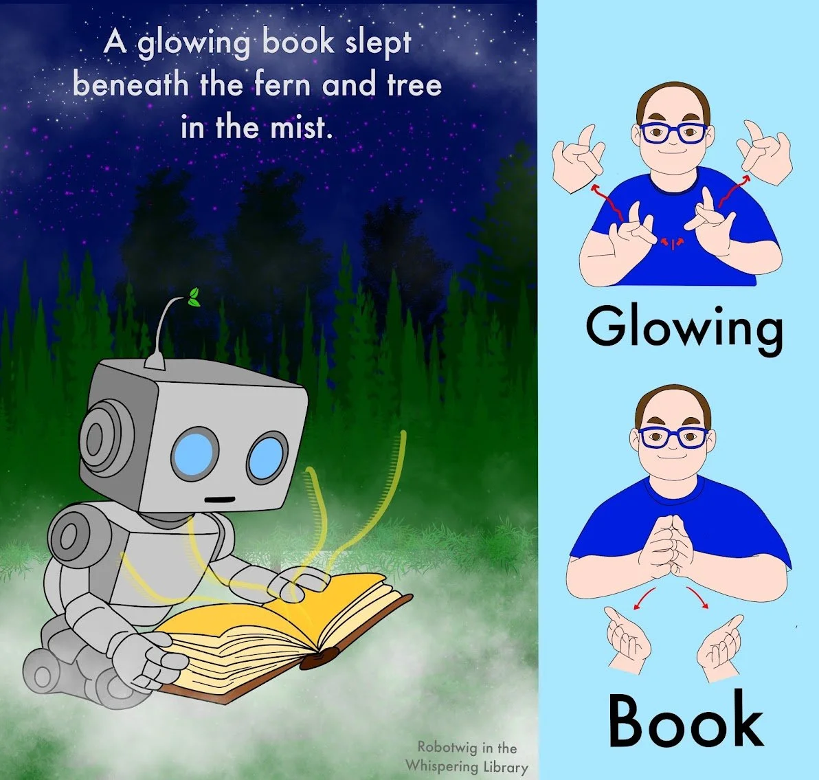A glowing robot reading a book outdoors at night, with trees and a starry sky in the background; illustration includes sign language signs for "Glowing" and "Book."