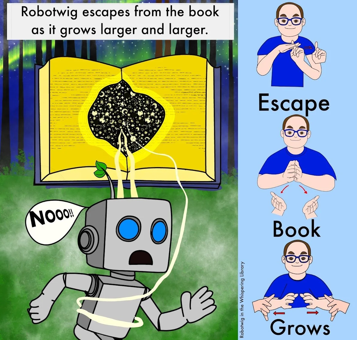 A cartoon robot with a surprised expression, running away from a growing, glowing book that escapes from it. The book is glowing and outlined by stars and celestial patterns, with trees and a night sky in the background. There are signs on the right