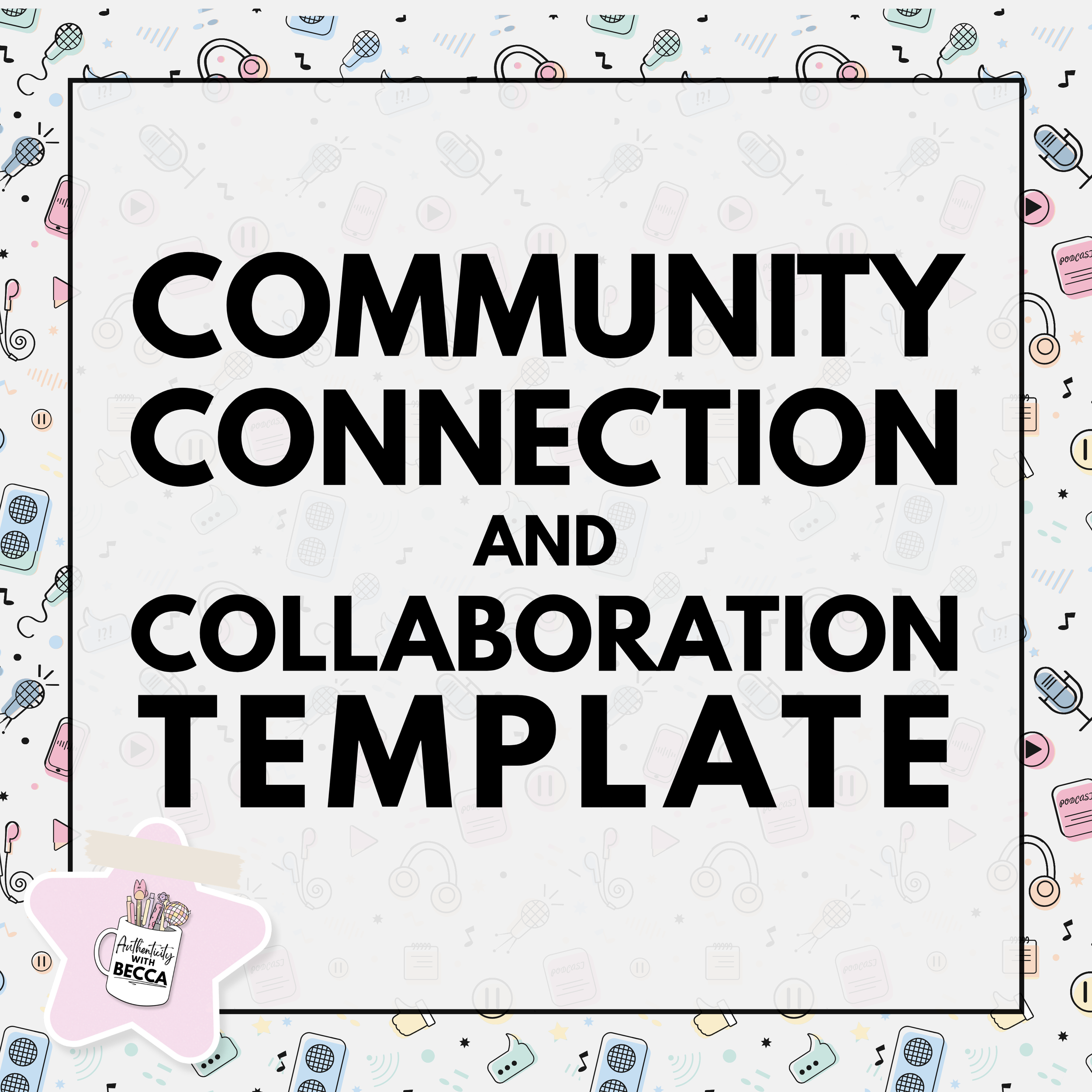Community Connection & Collaboration Template.png