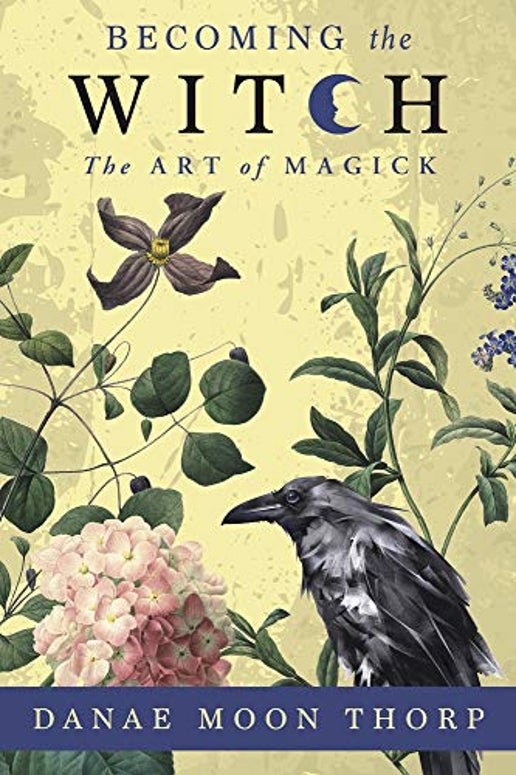 Becoming the Witch The Art of Magick.jpeg