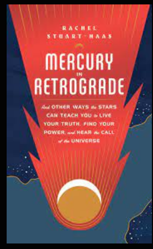 Mercury in Retrograde.