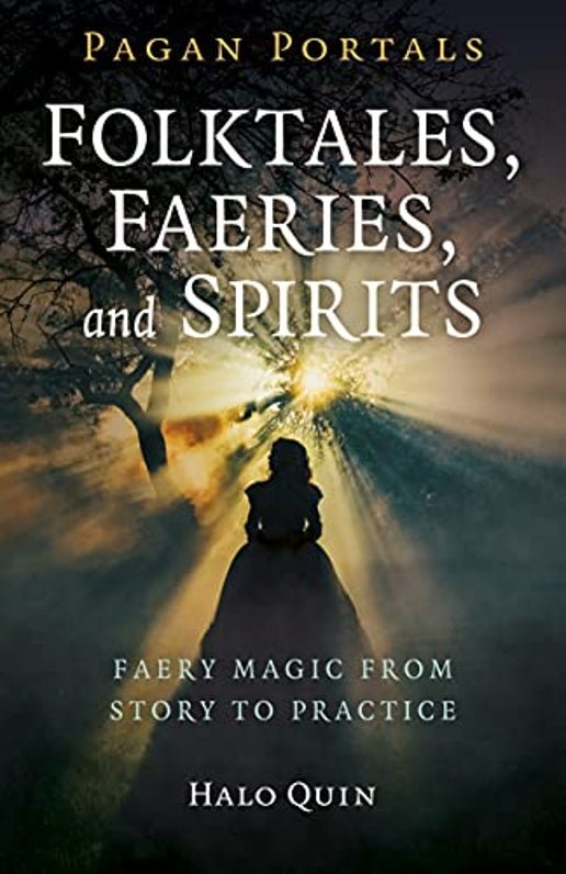 Pagan Portals - Folktales, Faeries, and Spirits.jpeg
