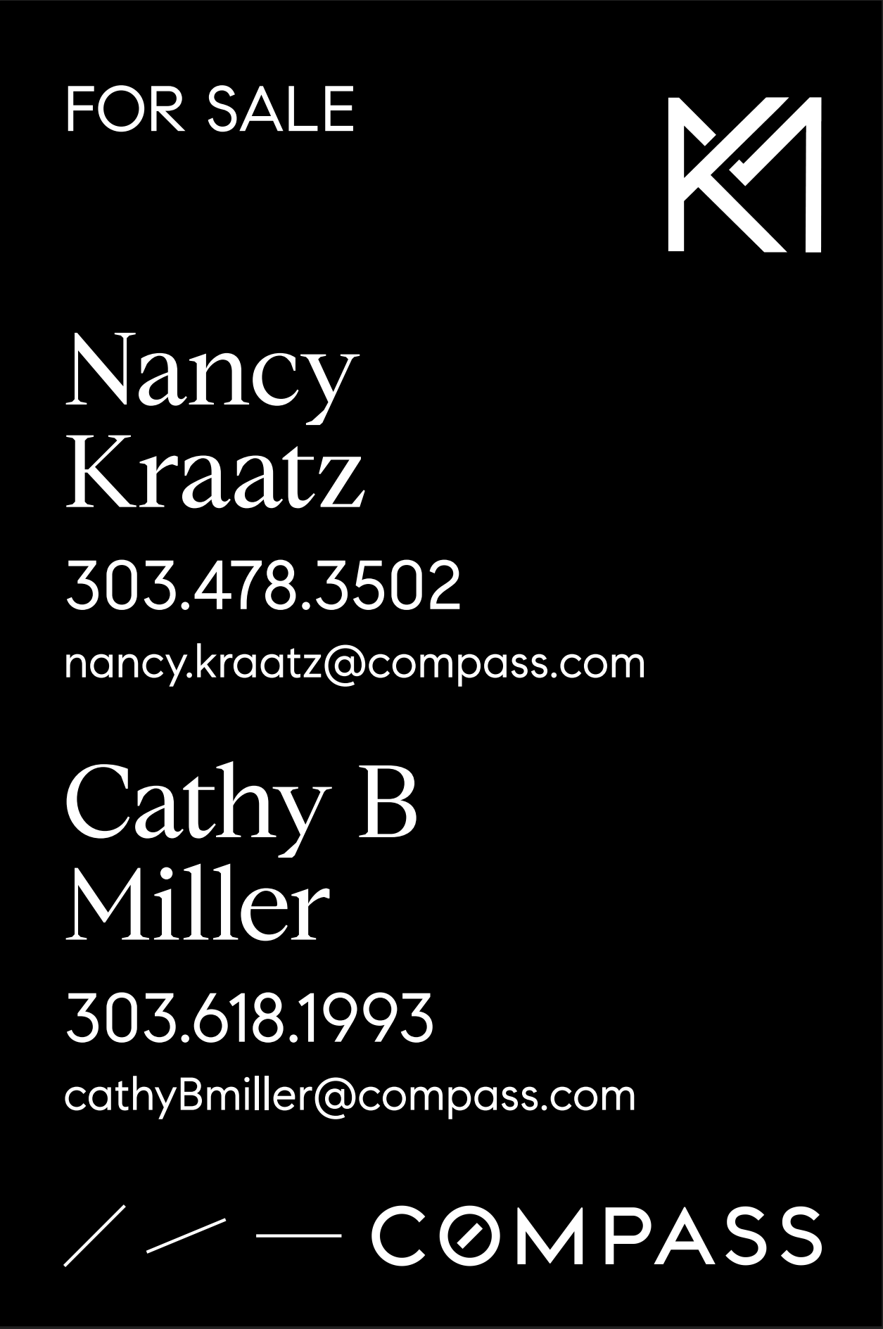 Black real estate sign with white text listing two agents, Nancy Kraatz and Cathy B Miller, with their contact information and logos, and a 'For Sale' label.