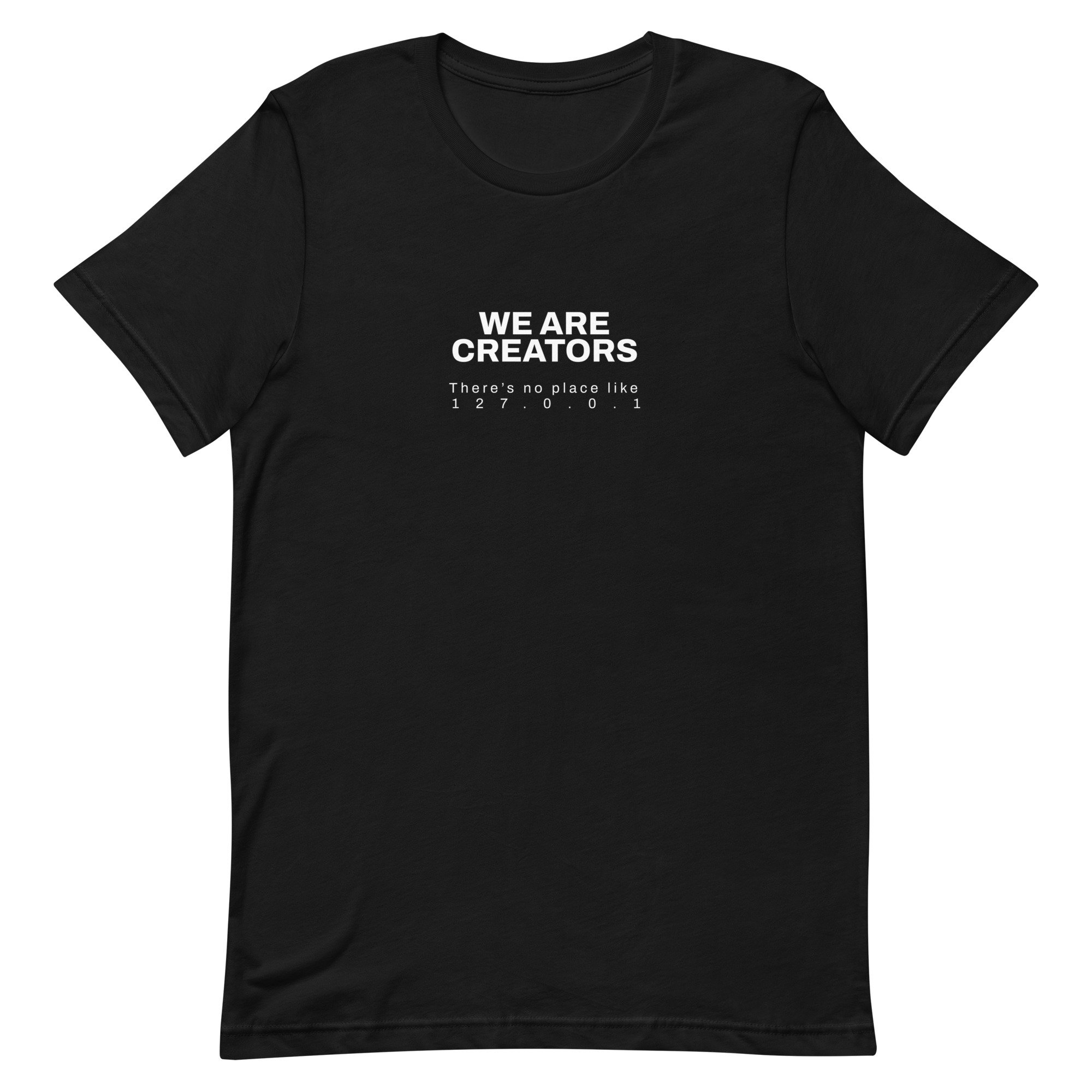 HODL Threads® Momentum Collection / We Are Creators / There’s no place like 127.0.0.1 / Unisex