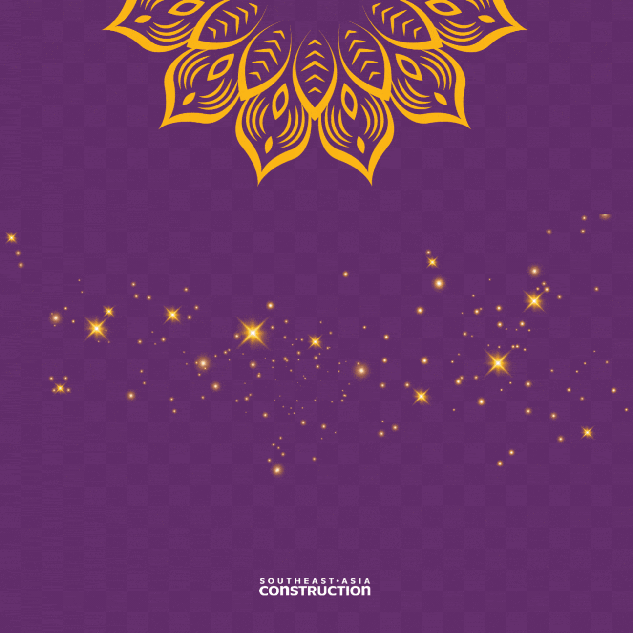 Purple background with an ornate yellow pattern resembling leaves at the top and scattered golden sparkles below, featuring the text "Southeast Asia Construction" at the bottom.