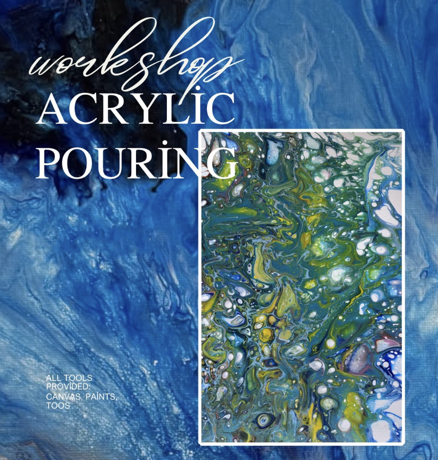 Acrylic Pouring Workshop