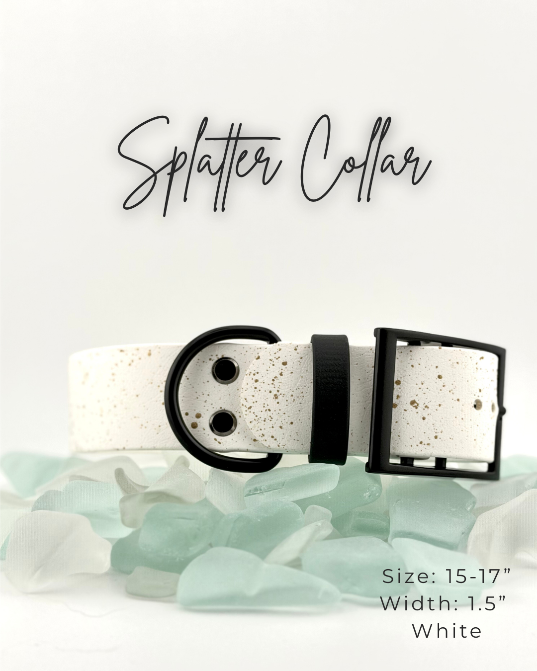 Splatter Collar: 15-17"
