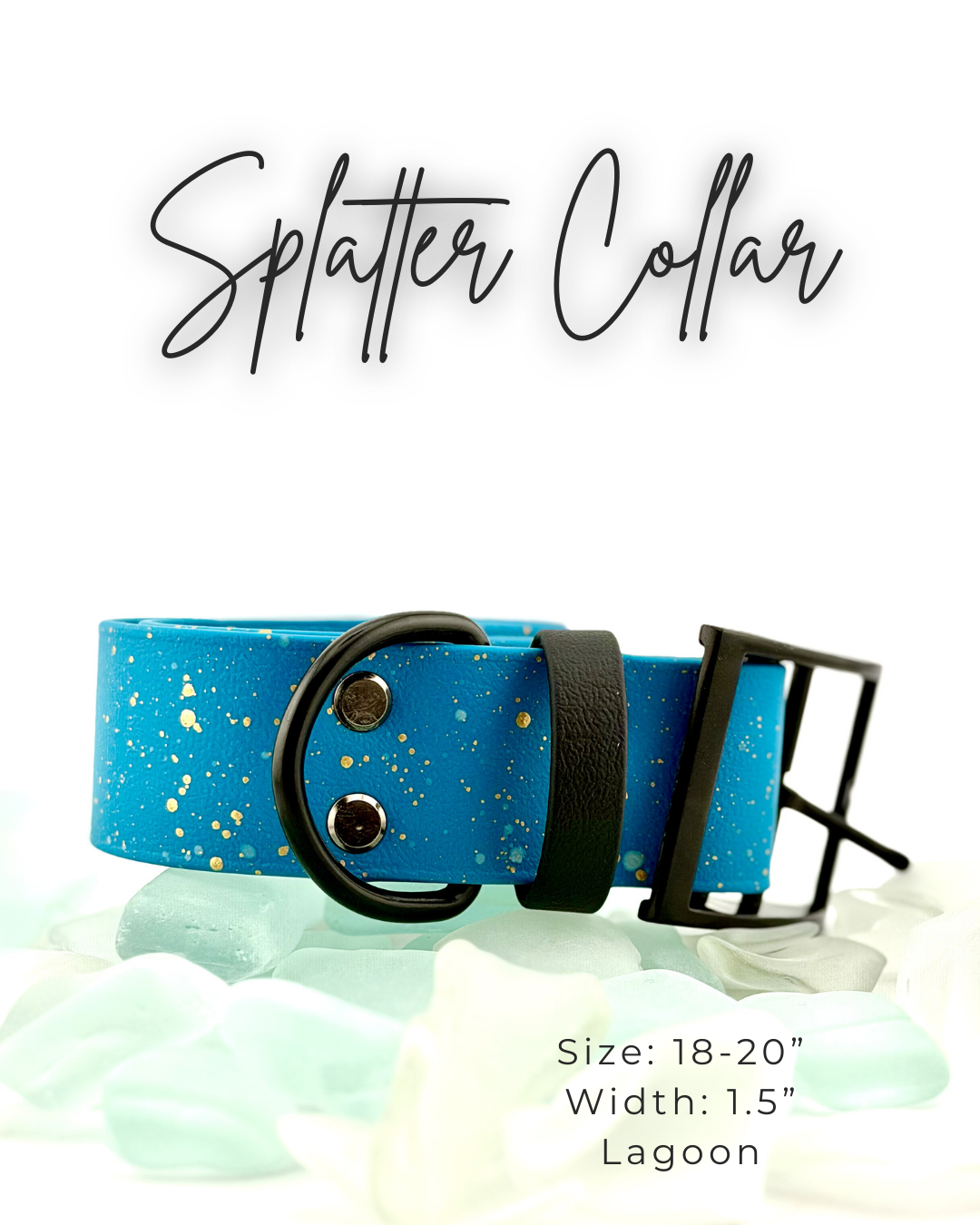 Splatter Collar: 18-20"