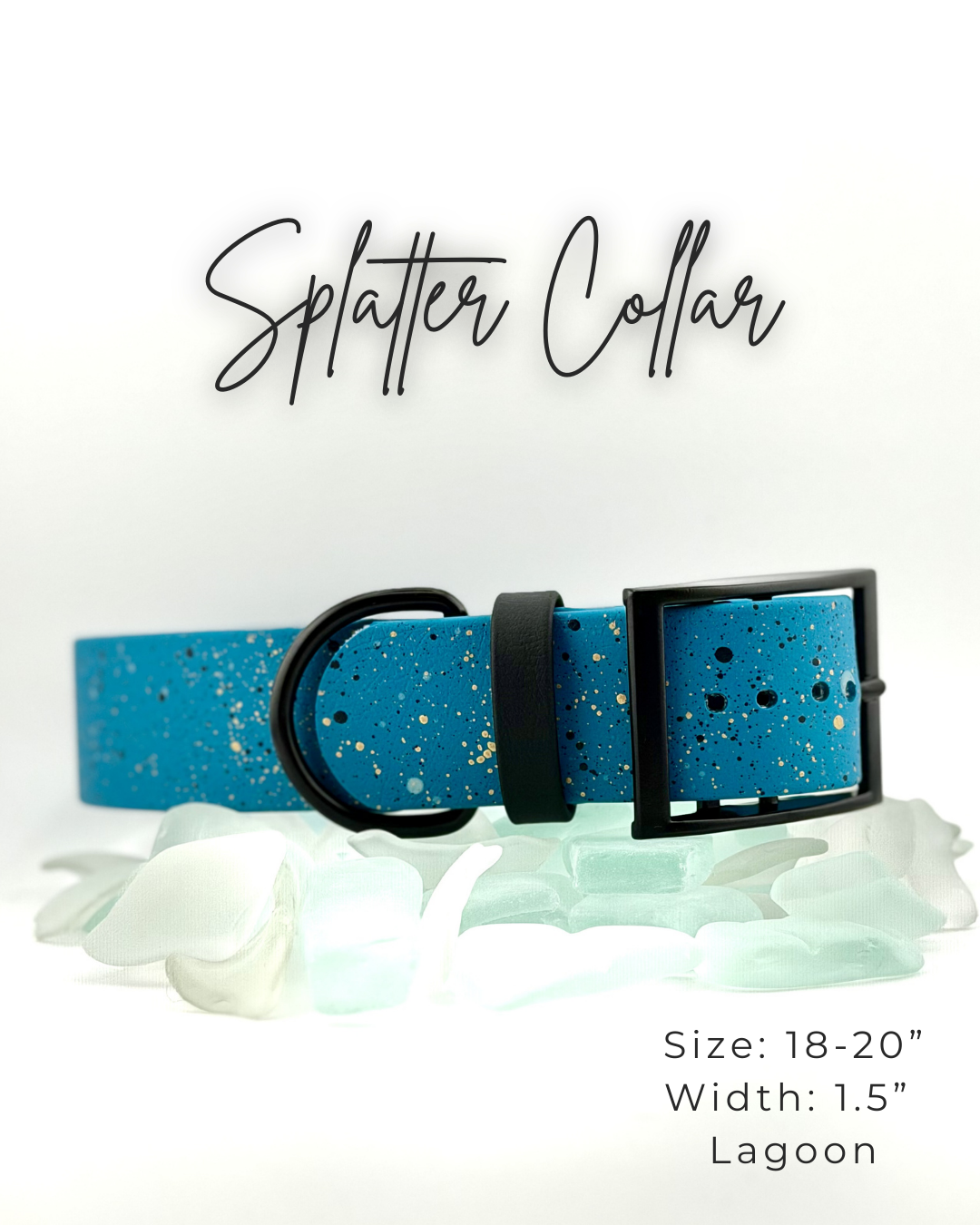 Splatter Collar: 18-20"