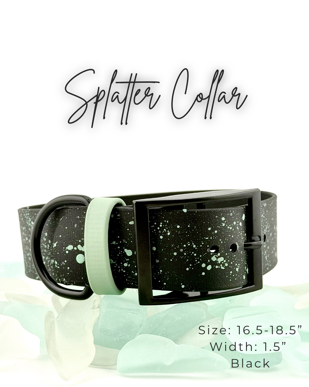 Splatter Collar: 16.5-18.5"