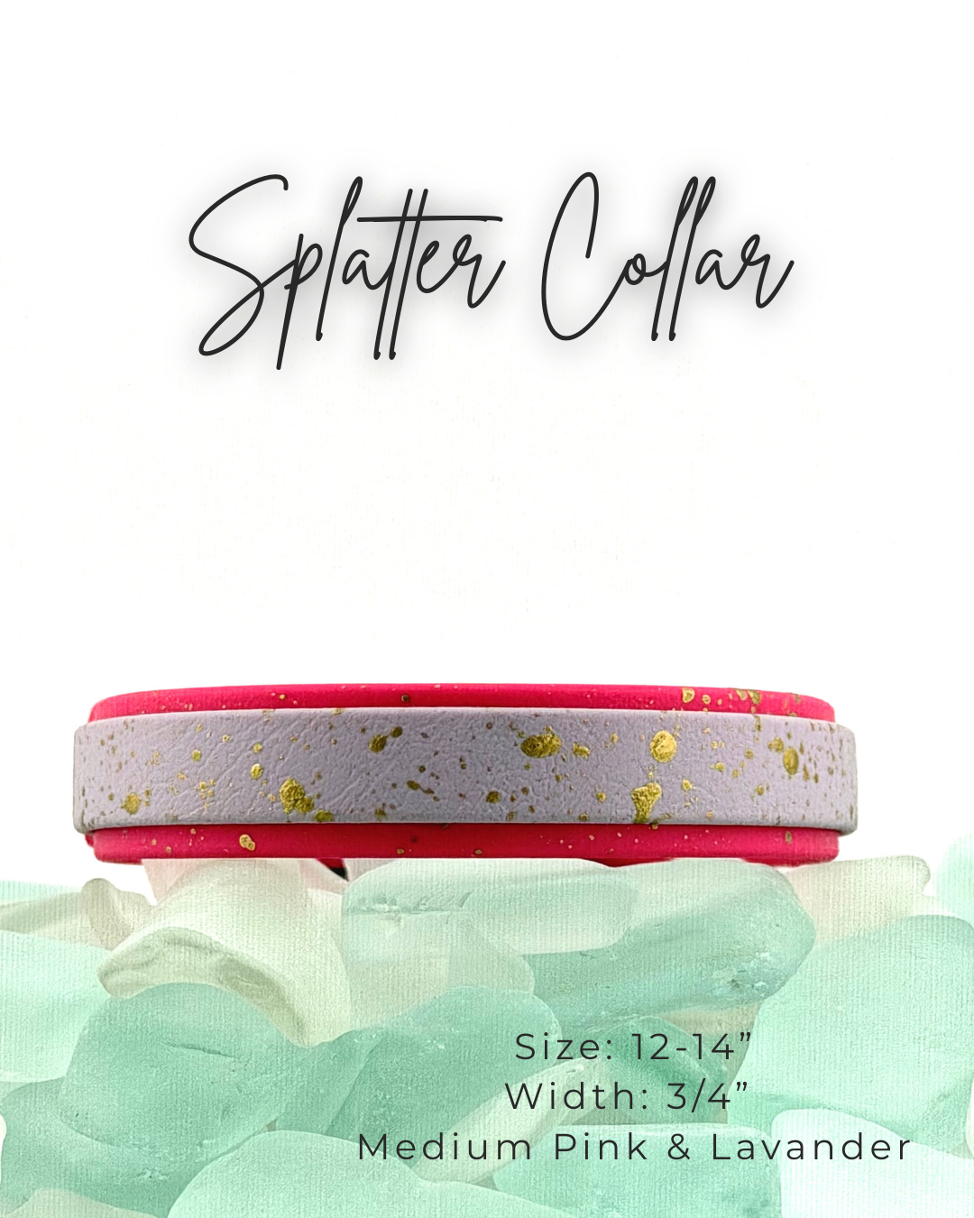 Double Layered Splatter Collar: 12-14"