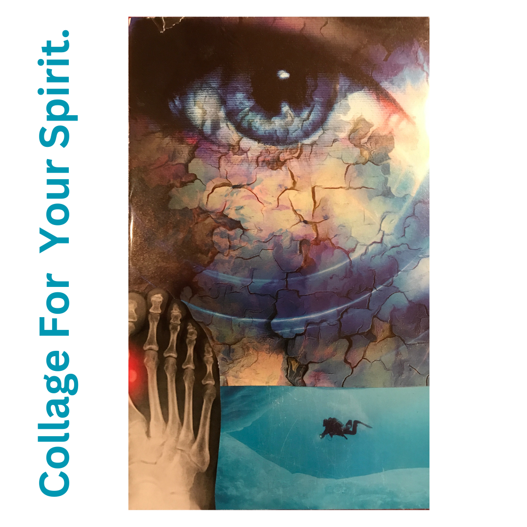 Collage For Your Spirit | ART, etc. location