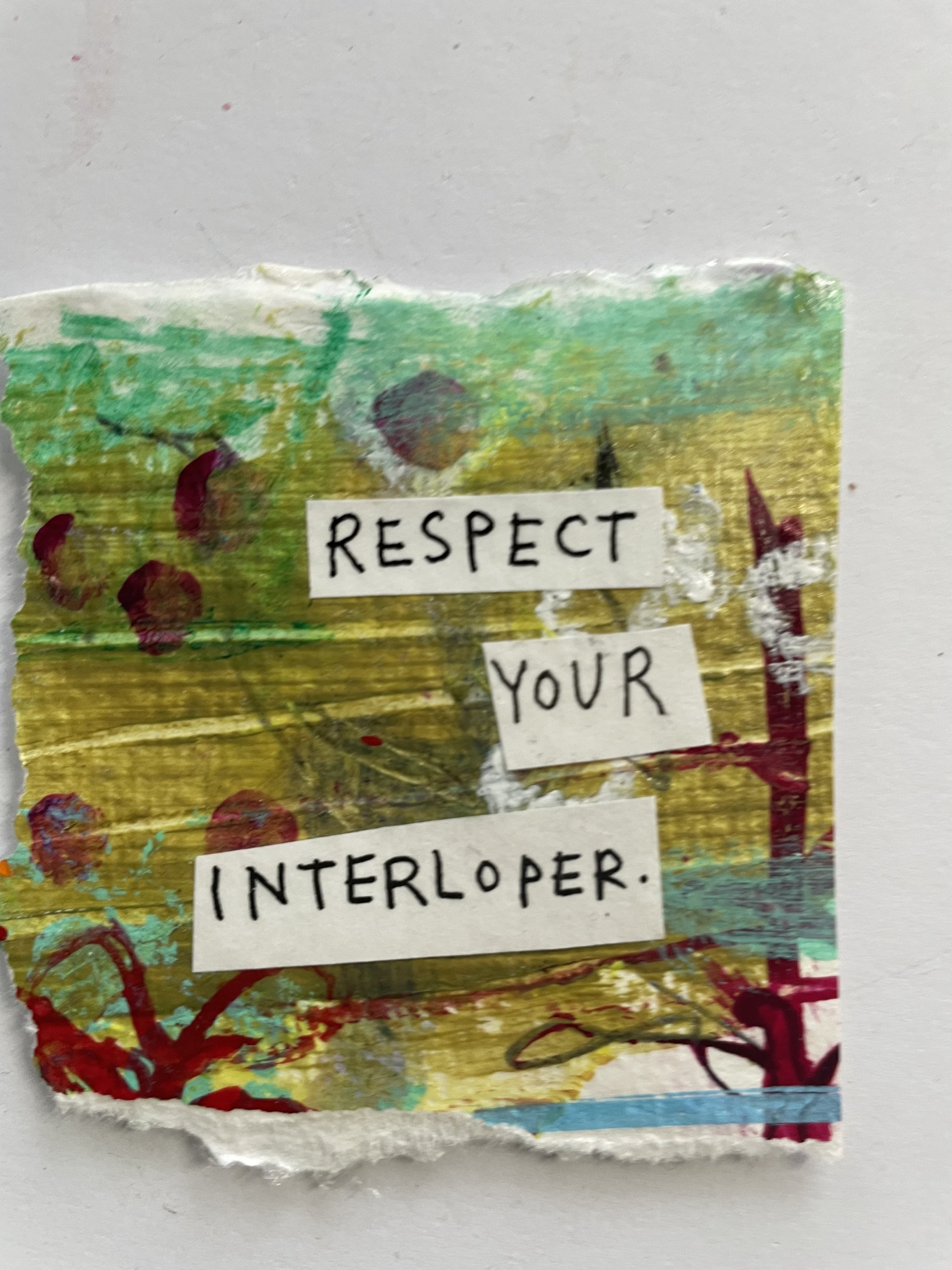 Respect Your Interloper Mini Art Collage Magnet