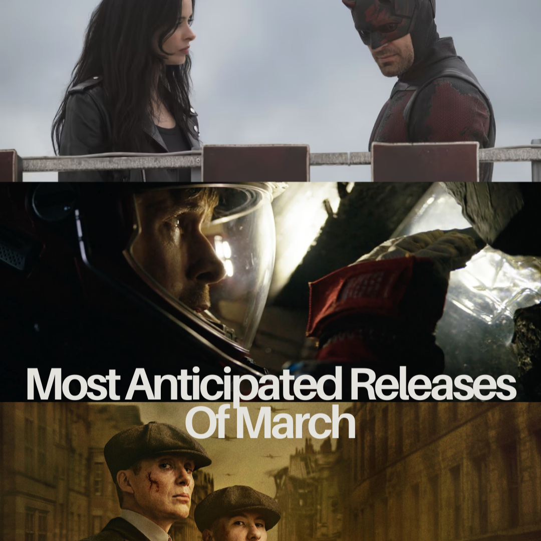 Most Anticipated Releases Of March