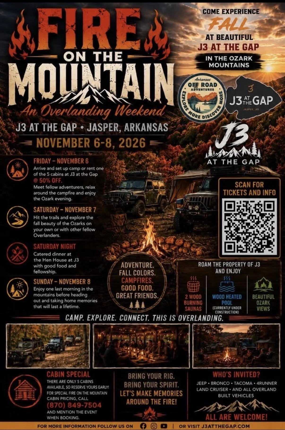 Promotional flyer for 'Fire on the Mountain: An Overlanding Weekend' at J3 at The Gap in Jasper, Arkansas, November 6-8, 2026, featuring off-road adventures, camping, and outdoor activities, with details on schedule, accommodations, and contact information.