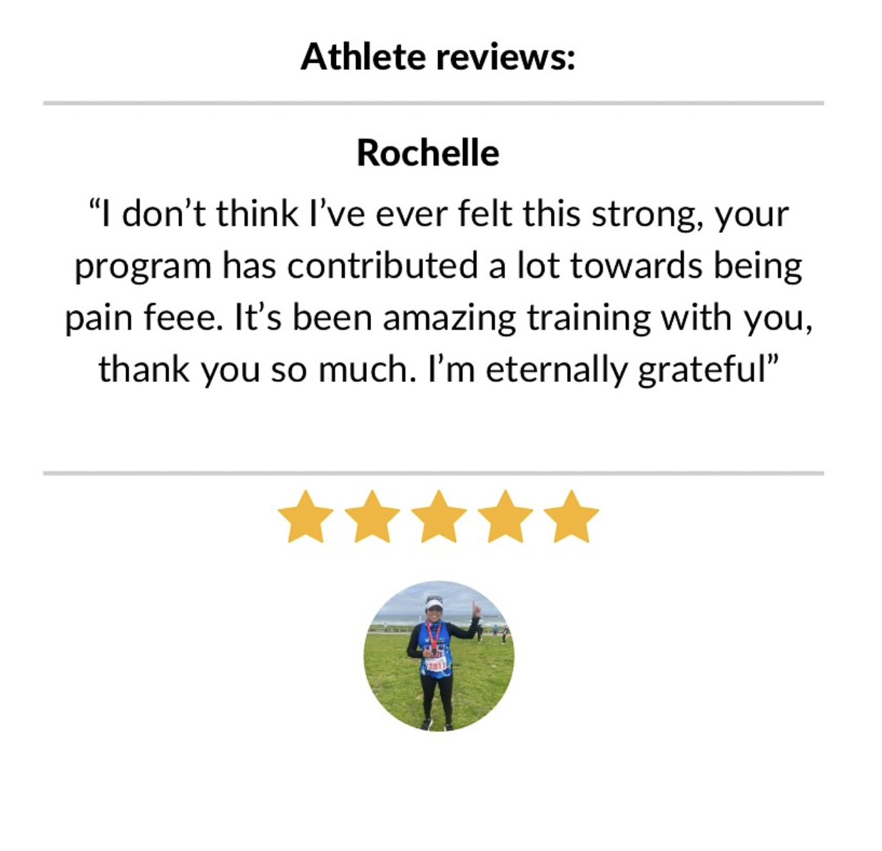 Athlete review from Rochelle with a positive testimony on strength improvement and gratitude, rated with five stars. Image of a person with medals outdoors.