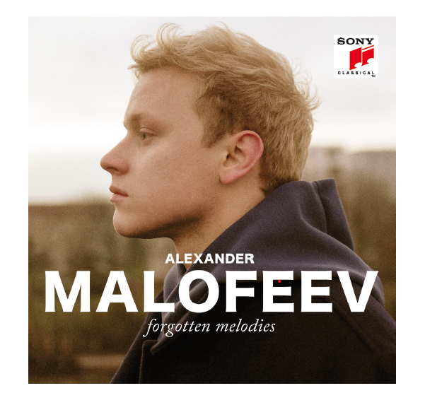Alexander Malofeev "Forgotten Melodies" for   Sony Classical