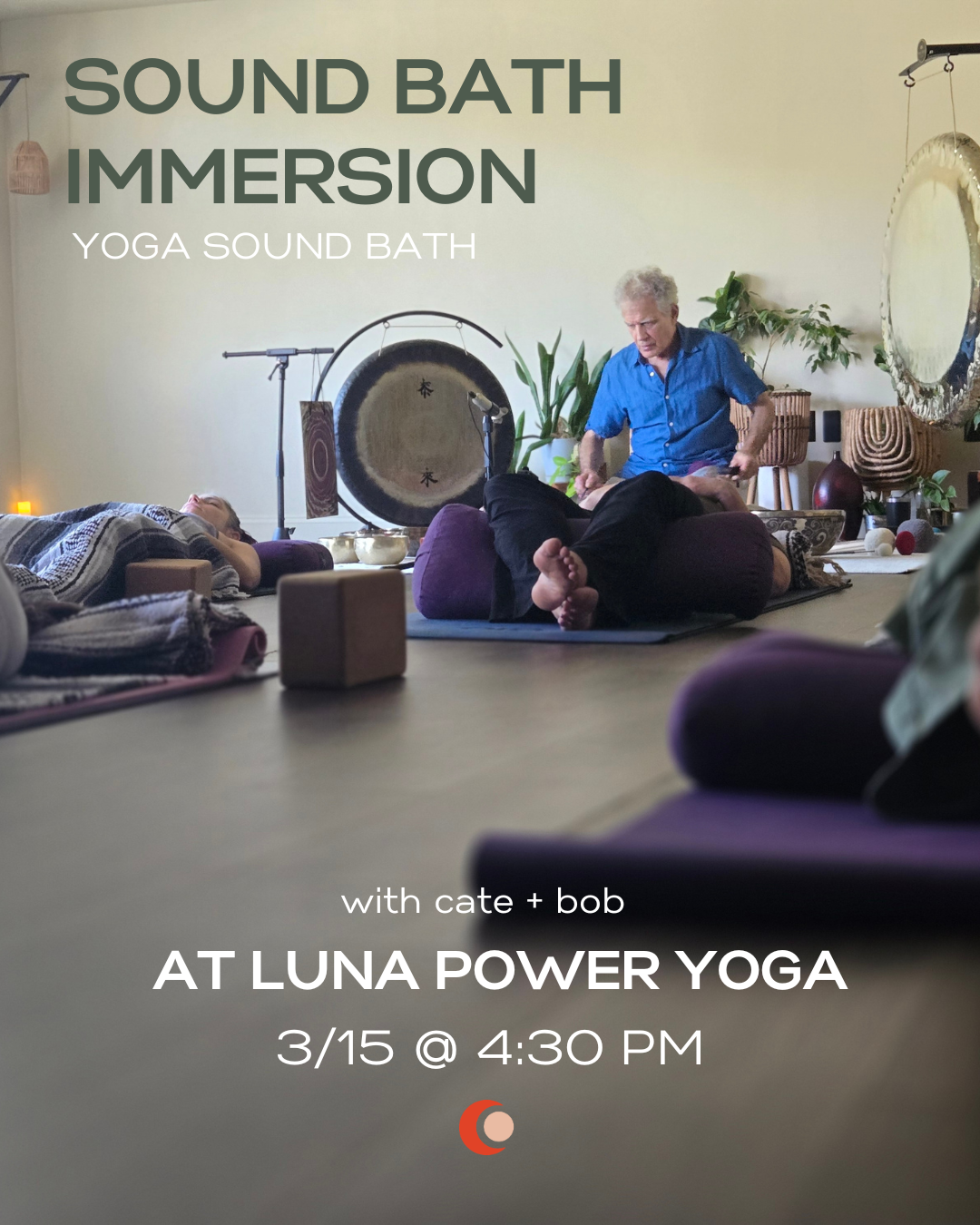 Yoga, Gong &amp; Sound Bath @ Luna Power Yoga, Brewster, NY