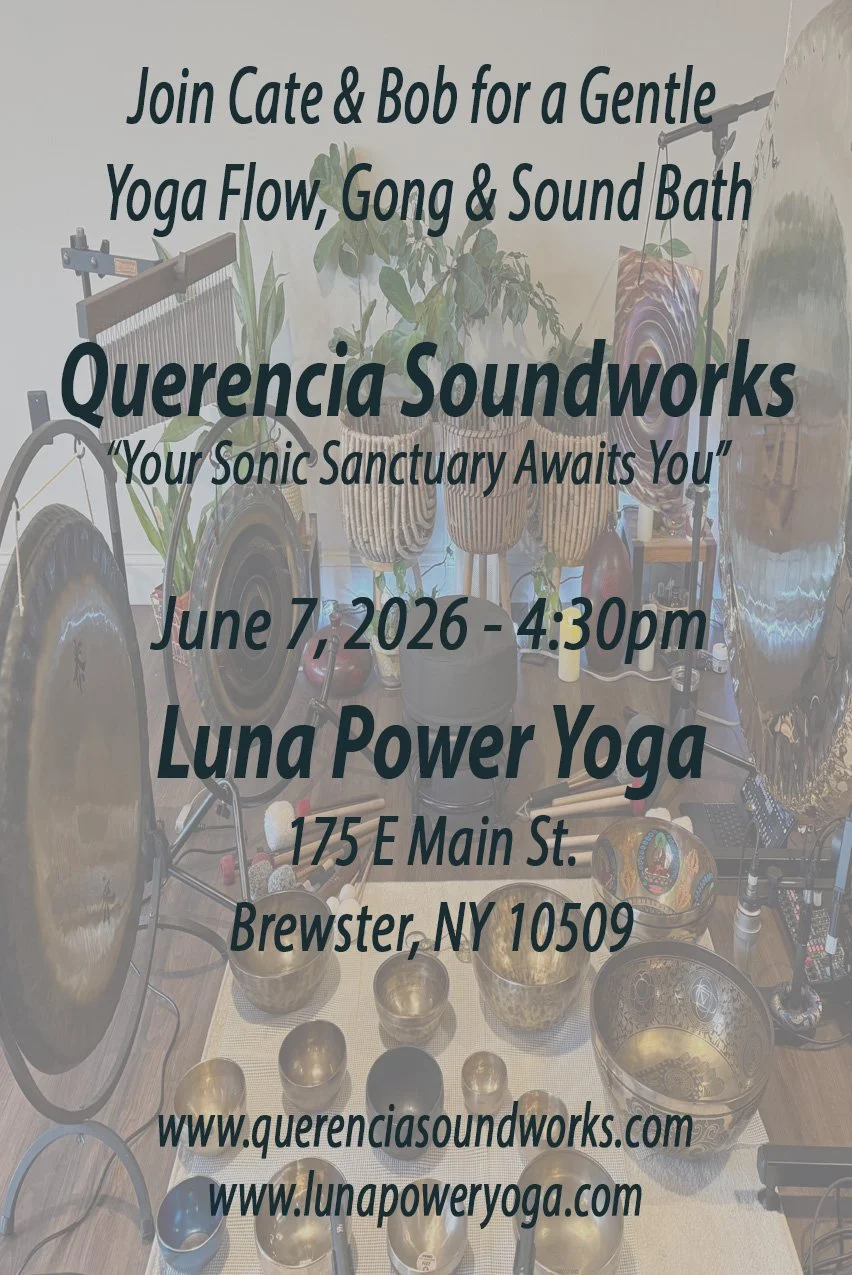 Yoga Flow, Sound and Gong Bath @ Luna Power Yoga, Brewster, NY