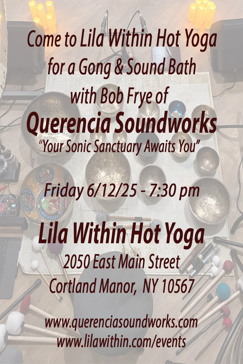 Sonic Sanctuary Sound Bath @ LilaWithin Yoga