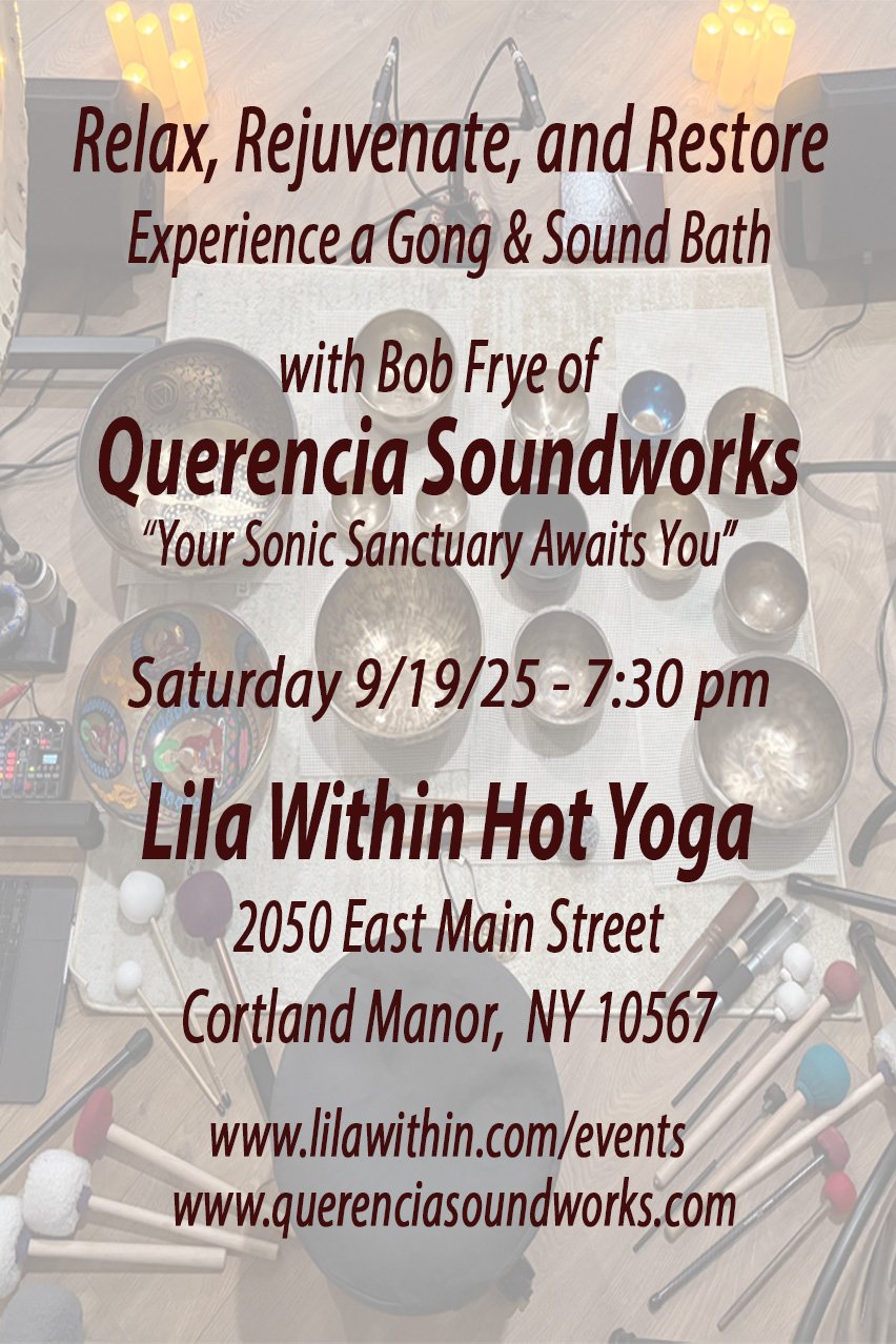 Sonic Sanctuary Sound Bath @ Lila Within Yoga