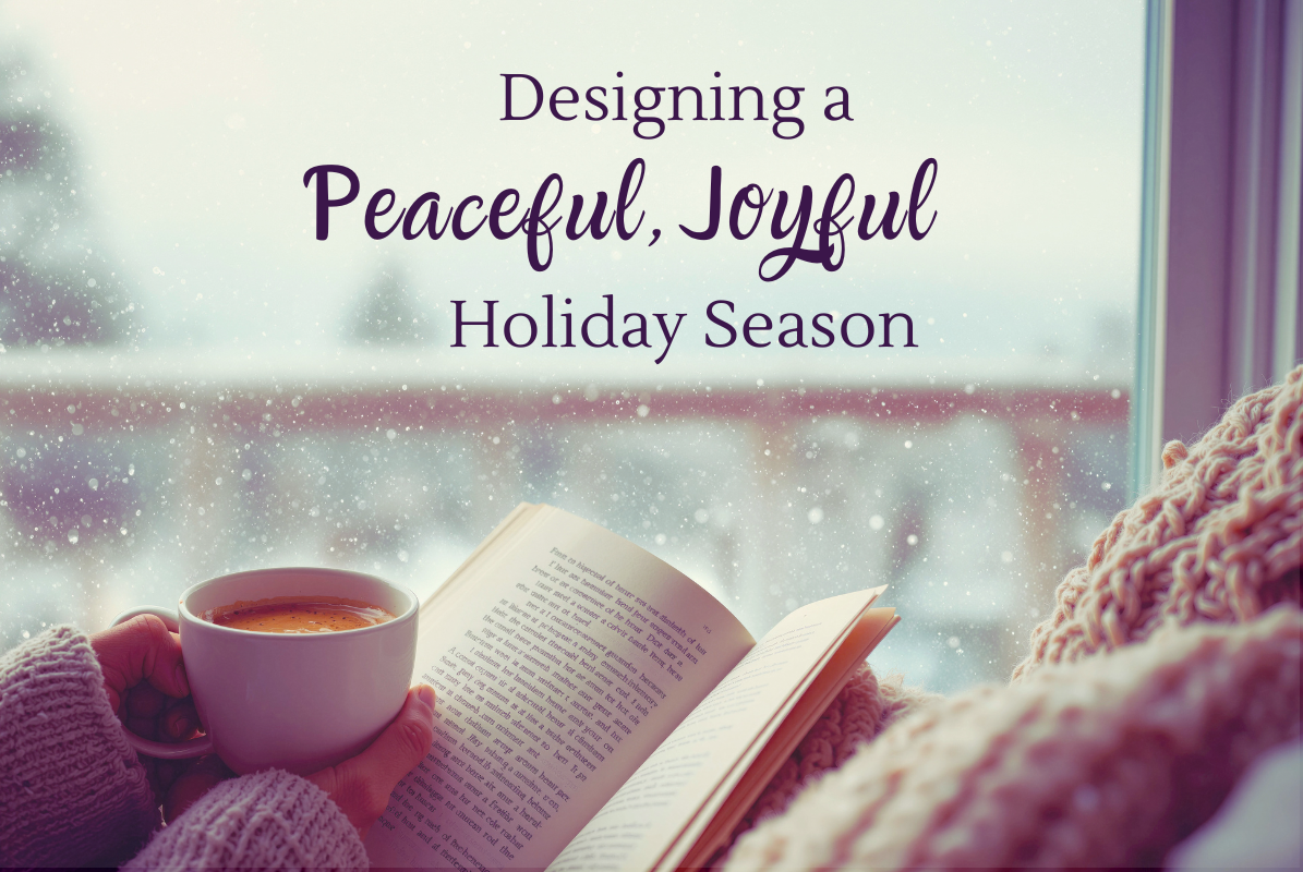 A Holiday Guide for Recovering Pleasers, Perfectionists, and Tender-Hearted Women
