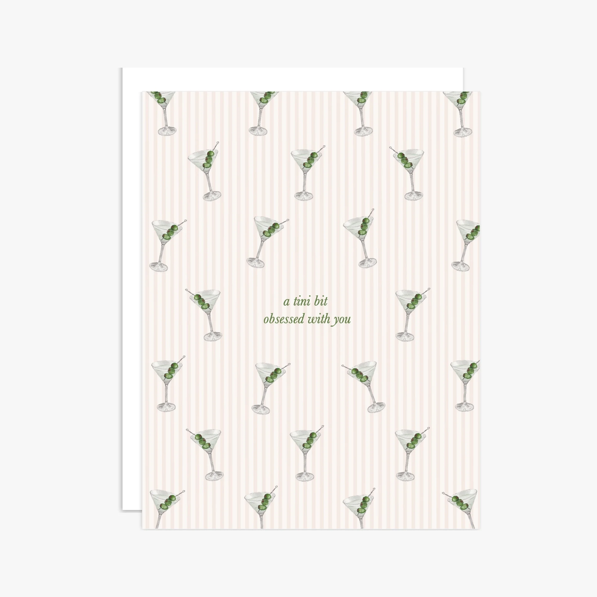 "Tini Bit Obsessed with You" Martini Greeting Card