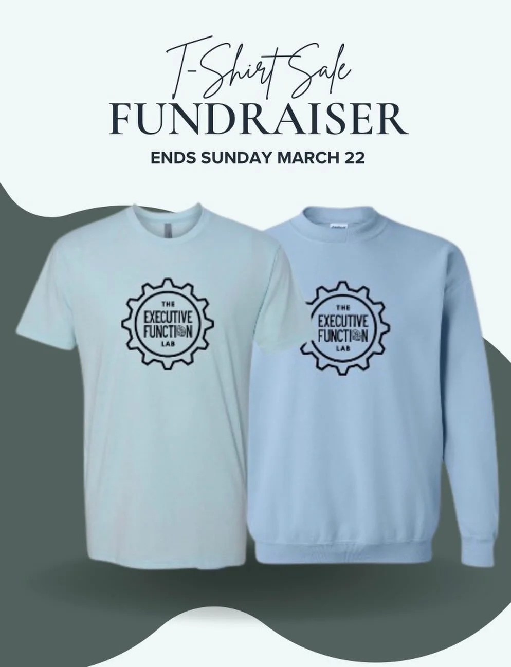 Our T-Shirt Sale ends Sunday March 22! 👕

All proceeds benefit students at The Executive Function Lab &amp; support local a business @jupmode.
 
Click on the link in our bio or on our website to order!