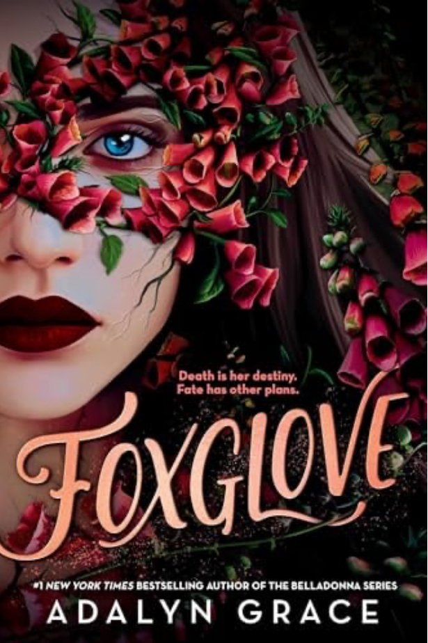 Foxglove (Belladonna, Bk. 2) By Adalyn Grace